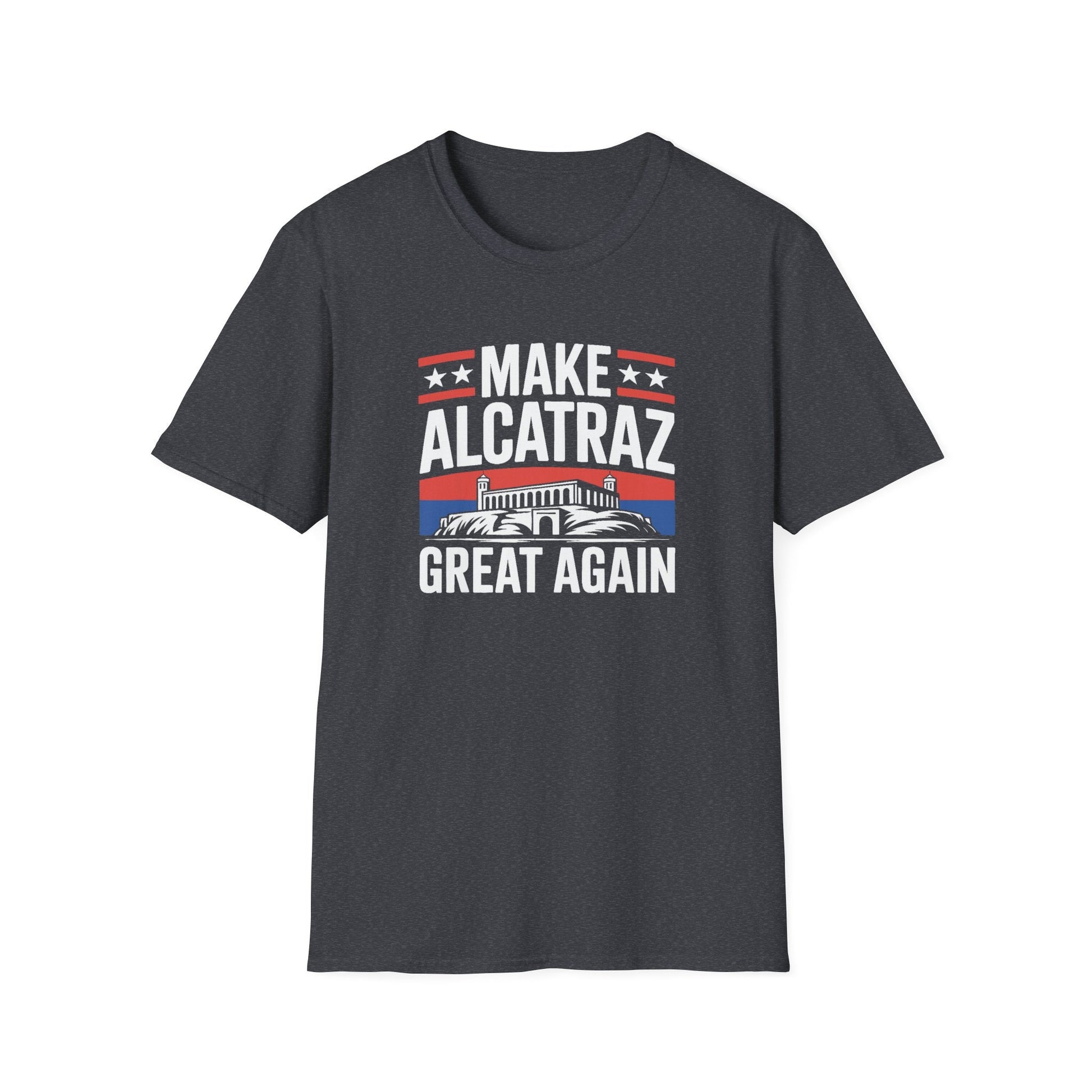 Make Alcatraz Great Again T-Shirt - PatriotDepot.com
