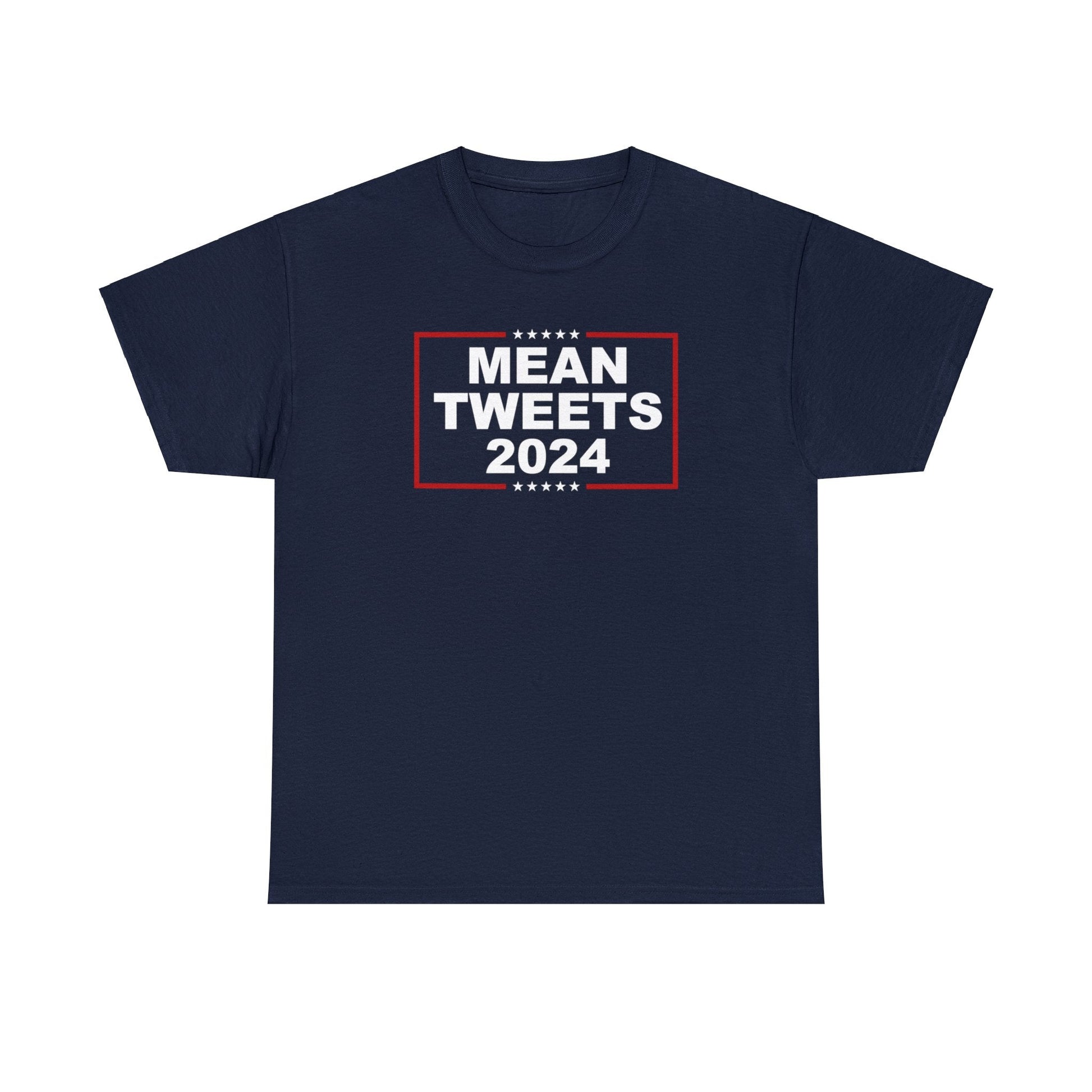 Mean Tweets 2024 Unisex T-Shirt - PatriotDepot.com