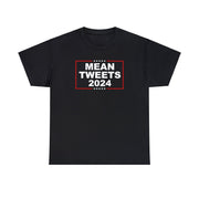 Mean Tweets 2024 Unisex T-Shirt - PatriotDepot.com