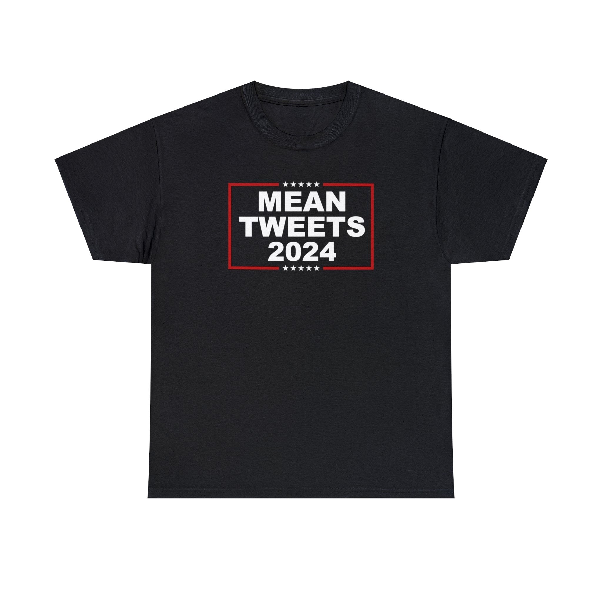 Mean Tweets 2024 Unisex T-Shirt - PatriotDepot.com