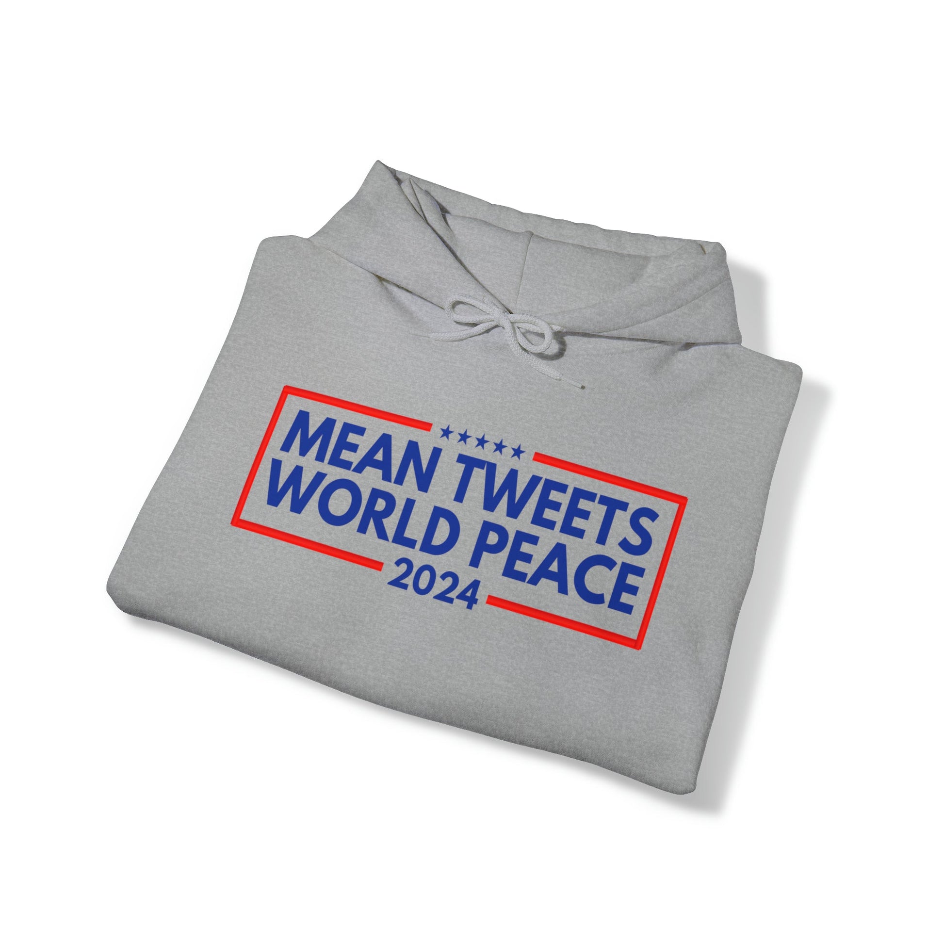 Mean Tweets World Peace 2024 Hoodie - PatriotDepot.com
