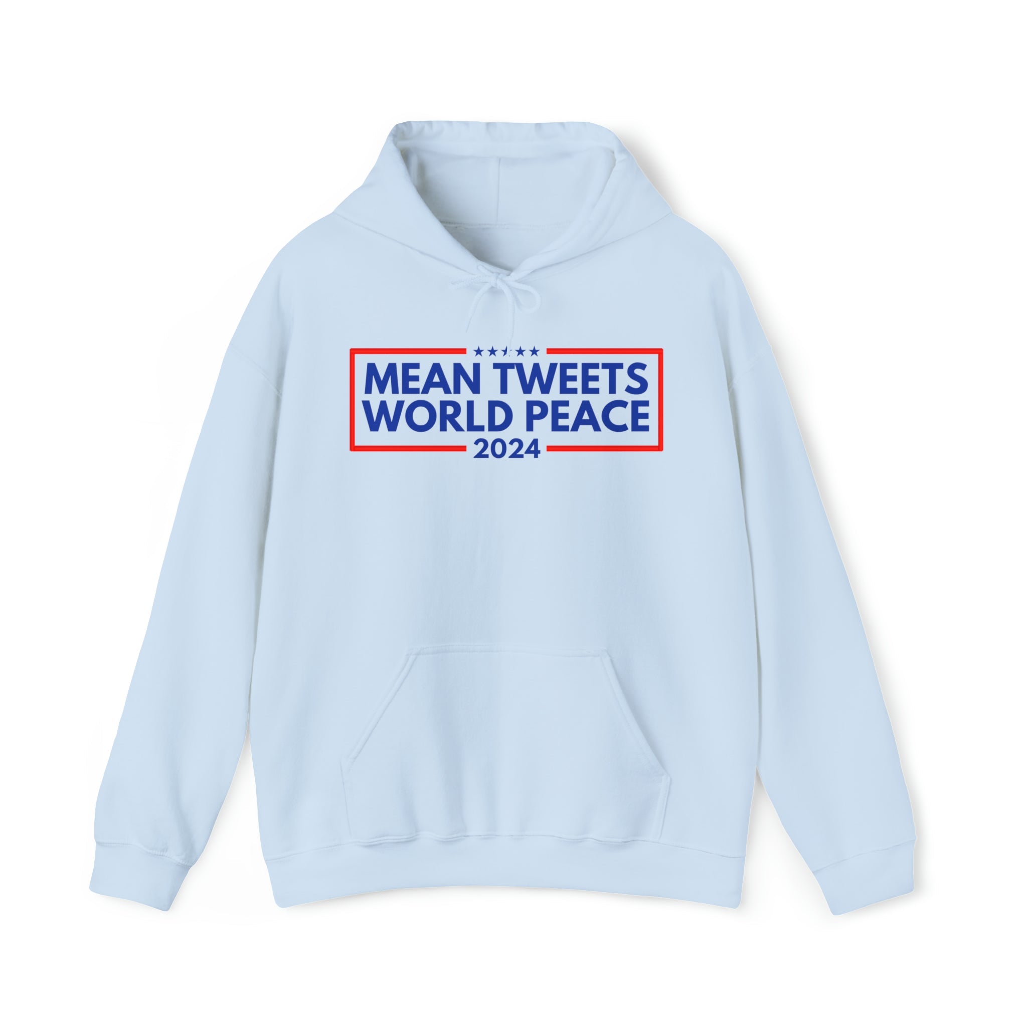 Mean Tweets World Peace 2024 Hoodie - PatriotDepot.com