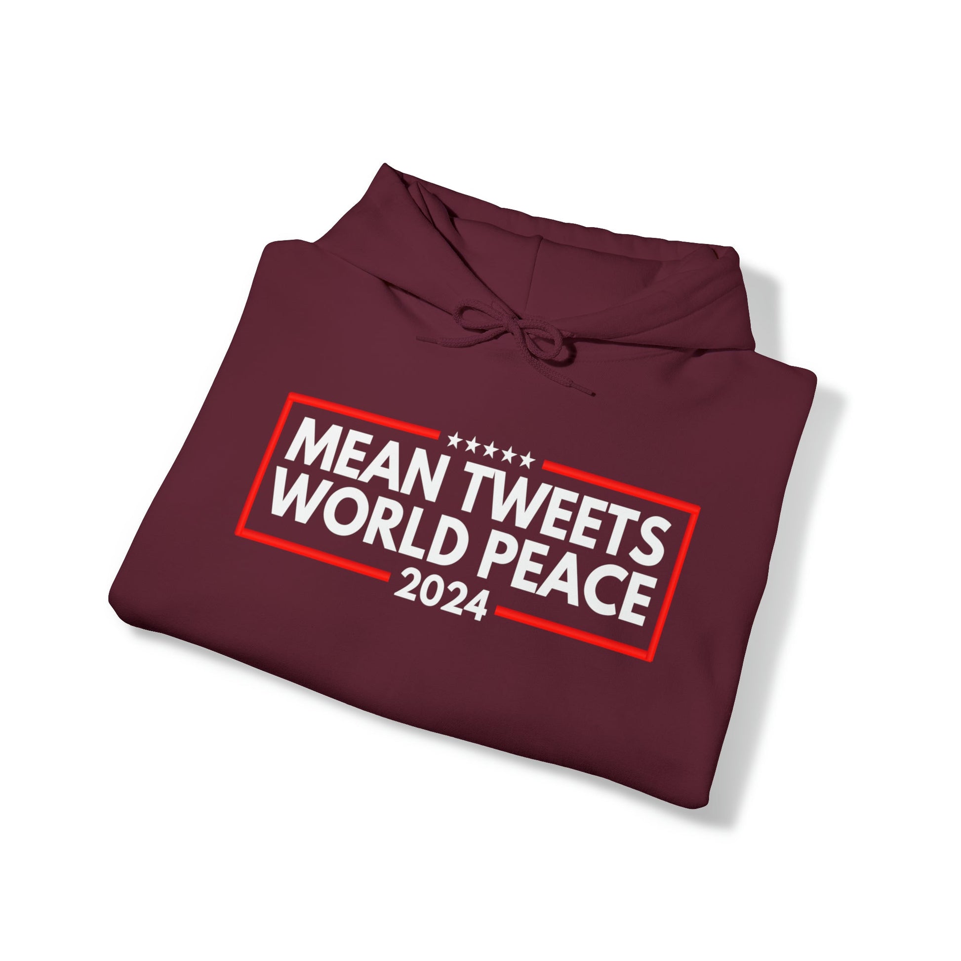 Mean Tweets World Peace 2024 Hoodie - PatriotDepot.com