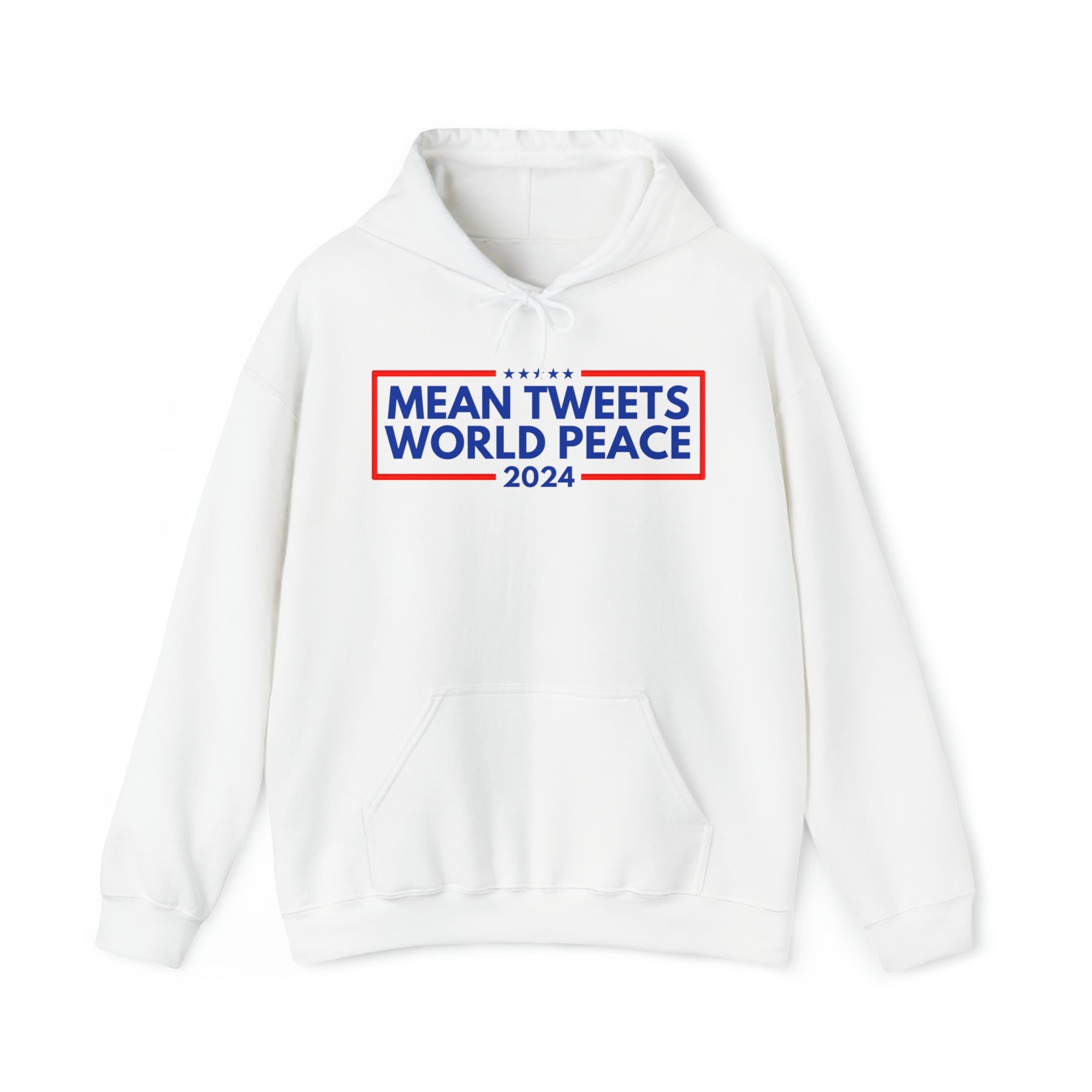 Mean Tweets World Peace 2024 Hoodie - PatriotDepot.com