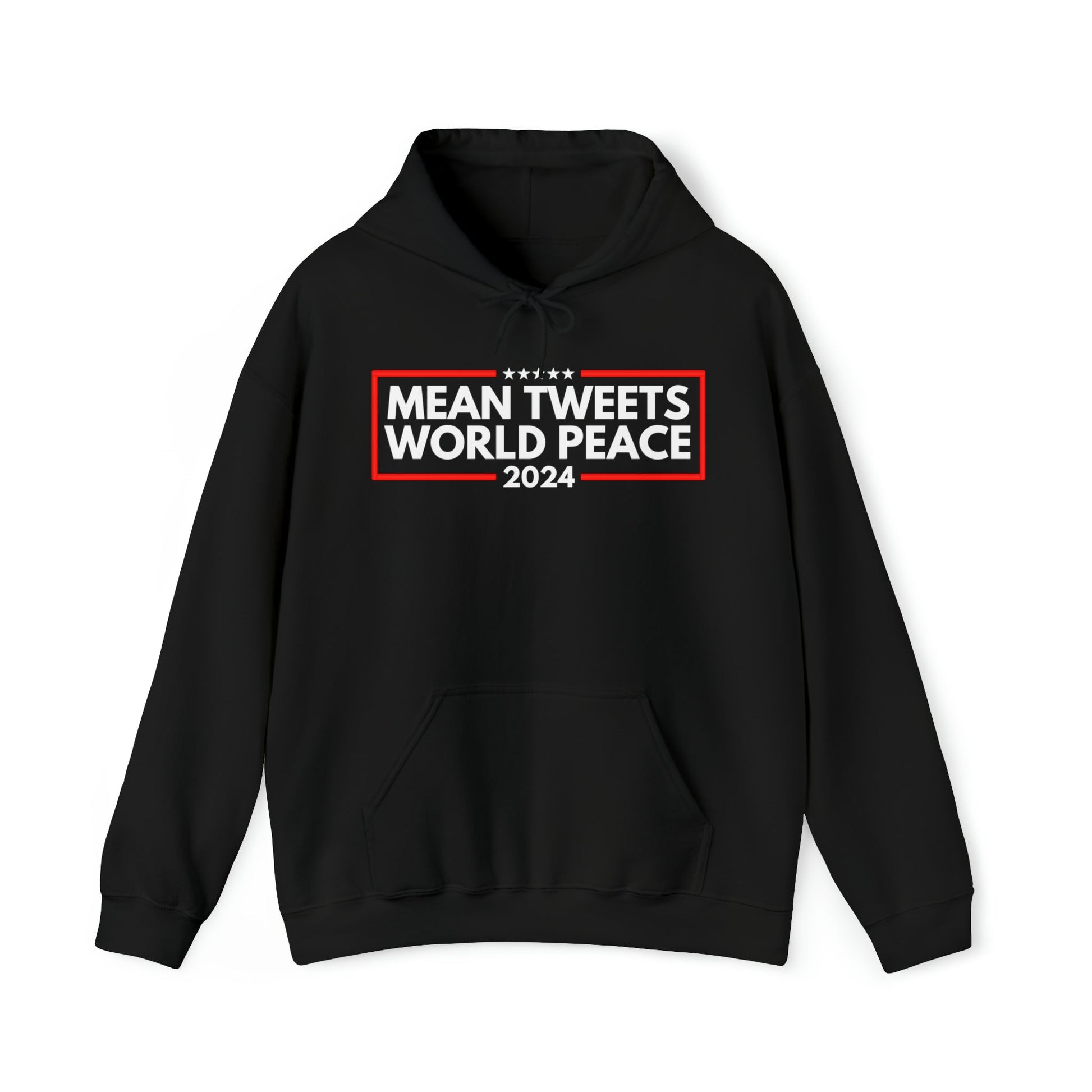 Mean Tweets World Peace 2024 Hoodie - PatriotDepot.com