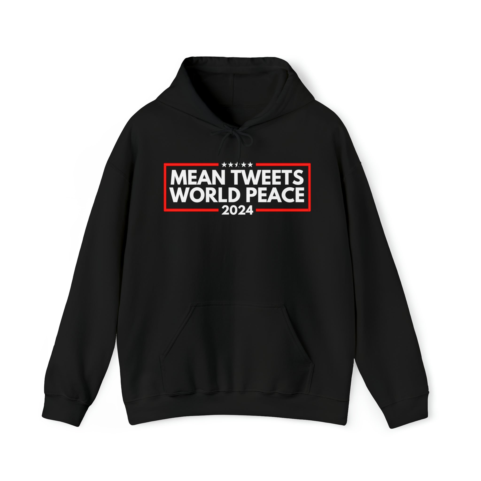 Mean Tweets World Peace 2024 Hoodie - PatriotDepot.com
