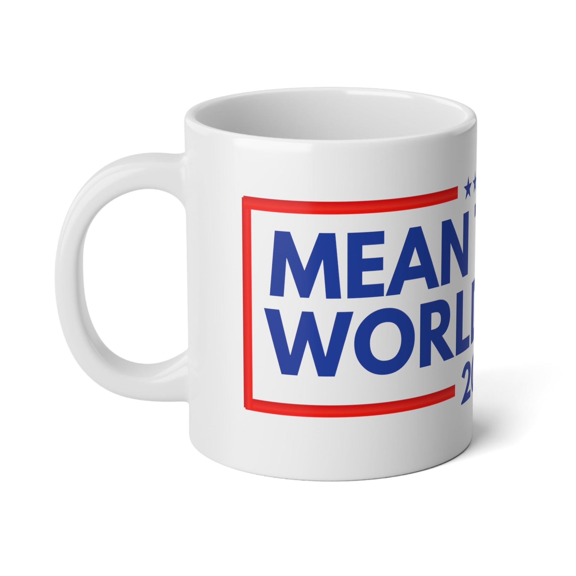 Mean Tweets World Peace 2024 (Jumbo Mug) - PatriotDepot.com