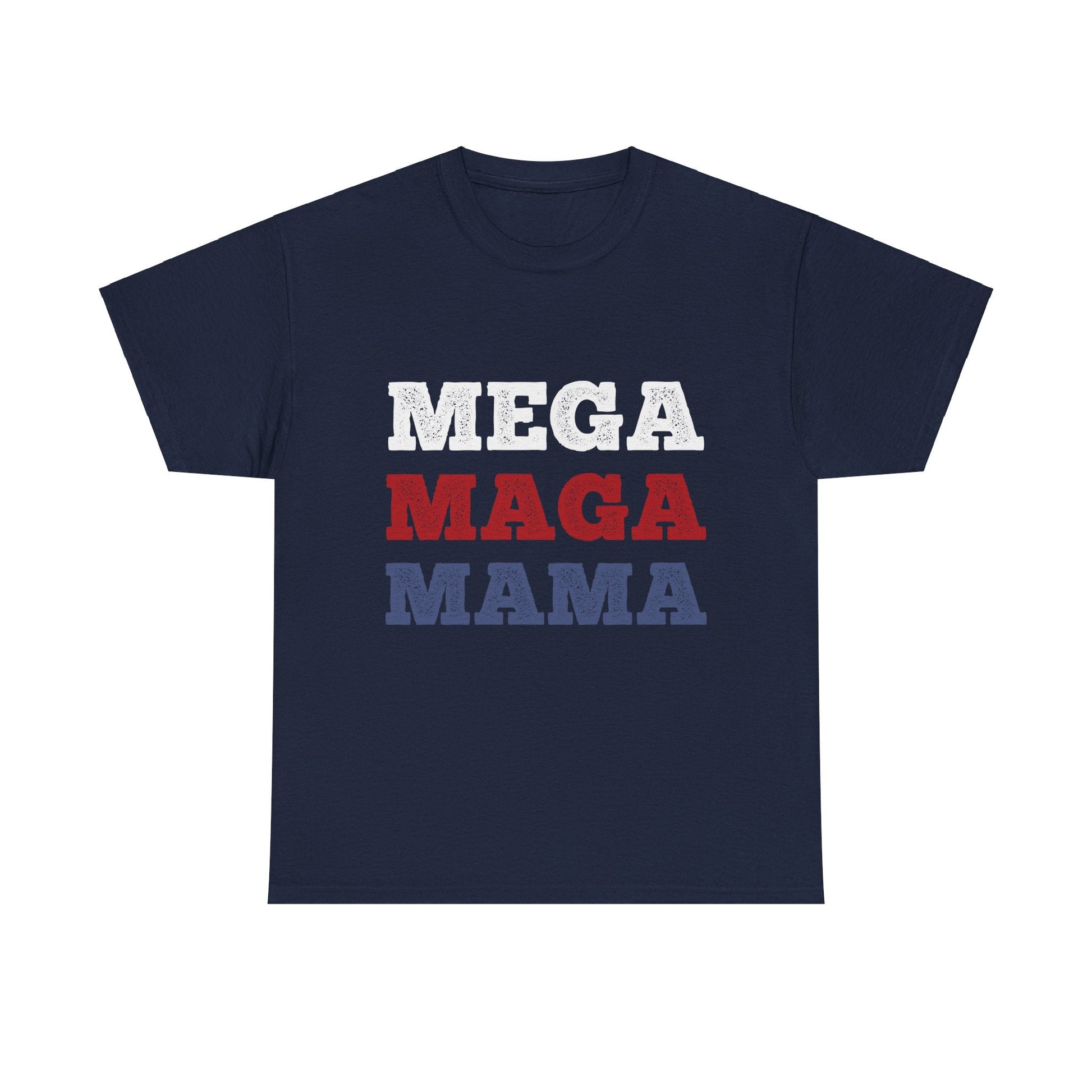 Mega MAGA Mama T-Shirt - PatriotDepot.com