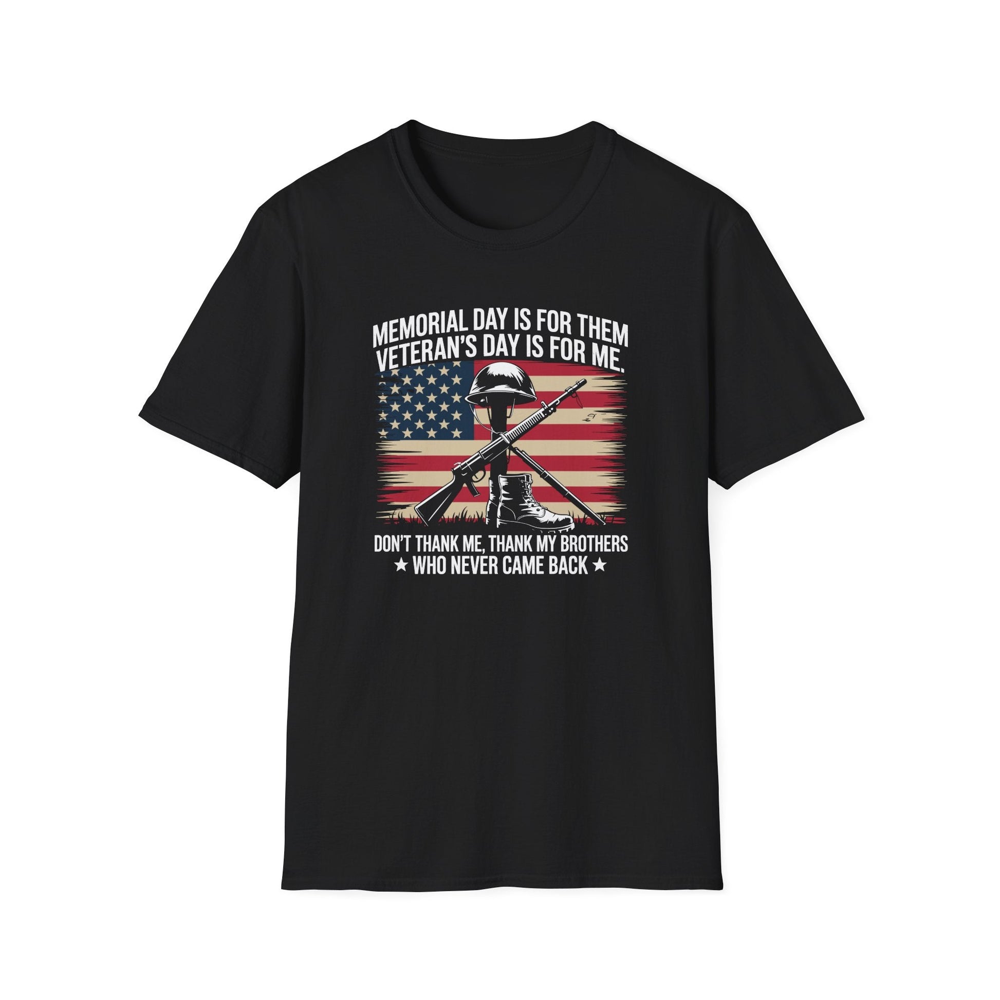 Memorial Day is for Them. Veterans Day is for Me Remembrance T-Shirt - PatriotDepot.com