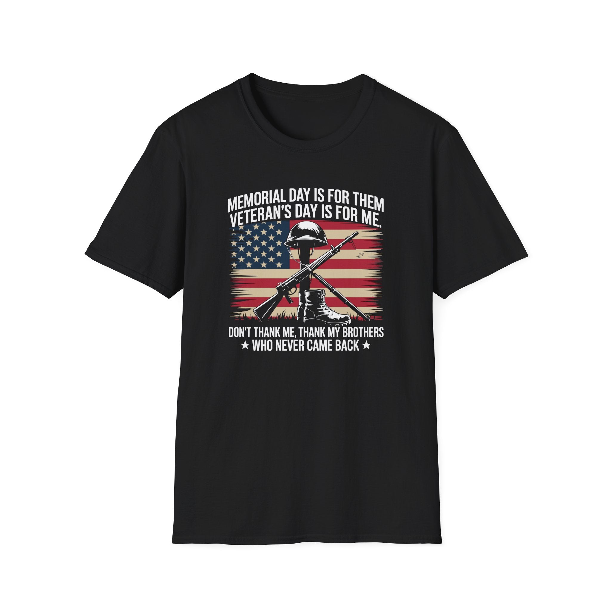 Memorial Day is for Them. Veterans Day is for Me Remembrance T-Shirt - PatriotDepot.com
