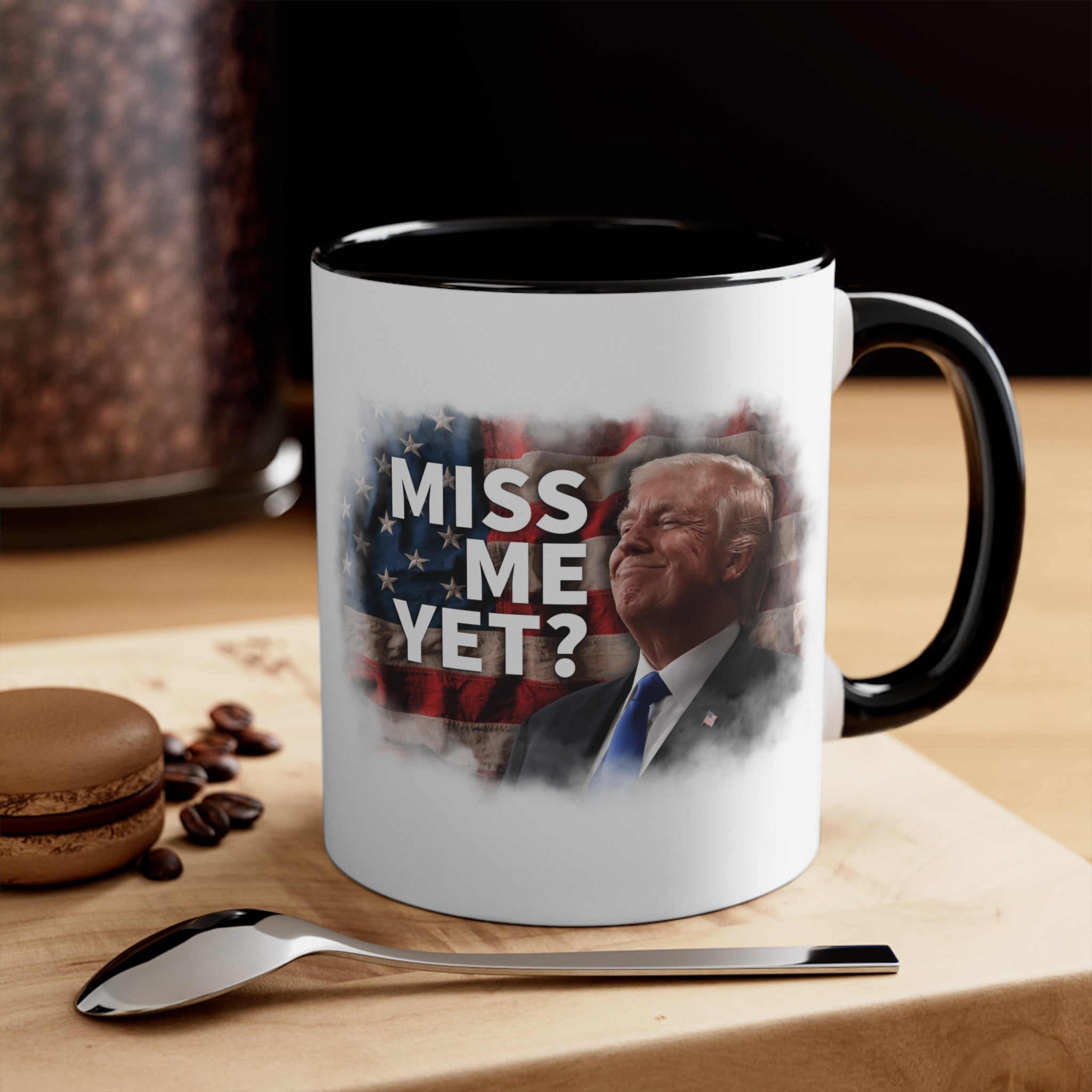 Miss Me Yet? Mug (2 Sizes, 2 Colors) - PatriotDepot.com