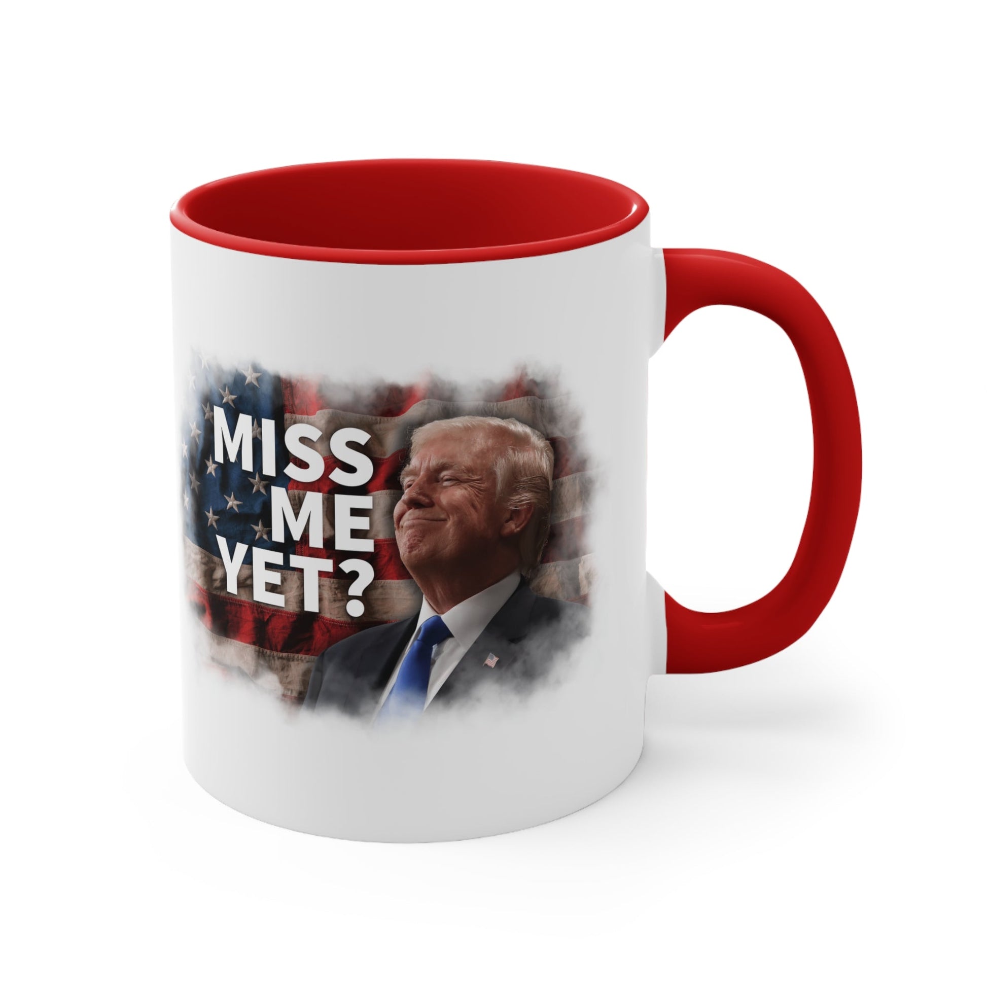 Miss Me Yet? Mug (2 Sizes, 2 Colors) - PatriotDepot.com