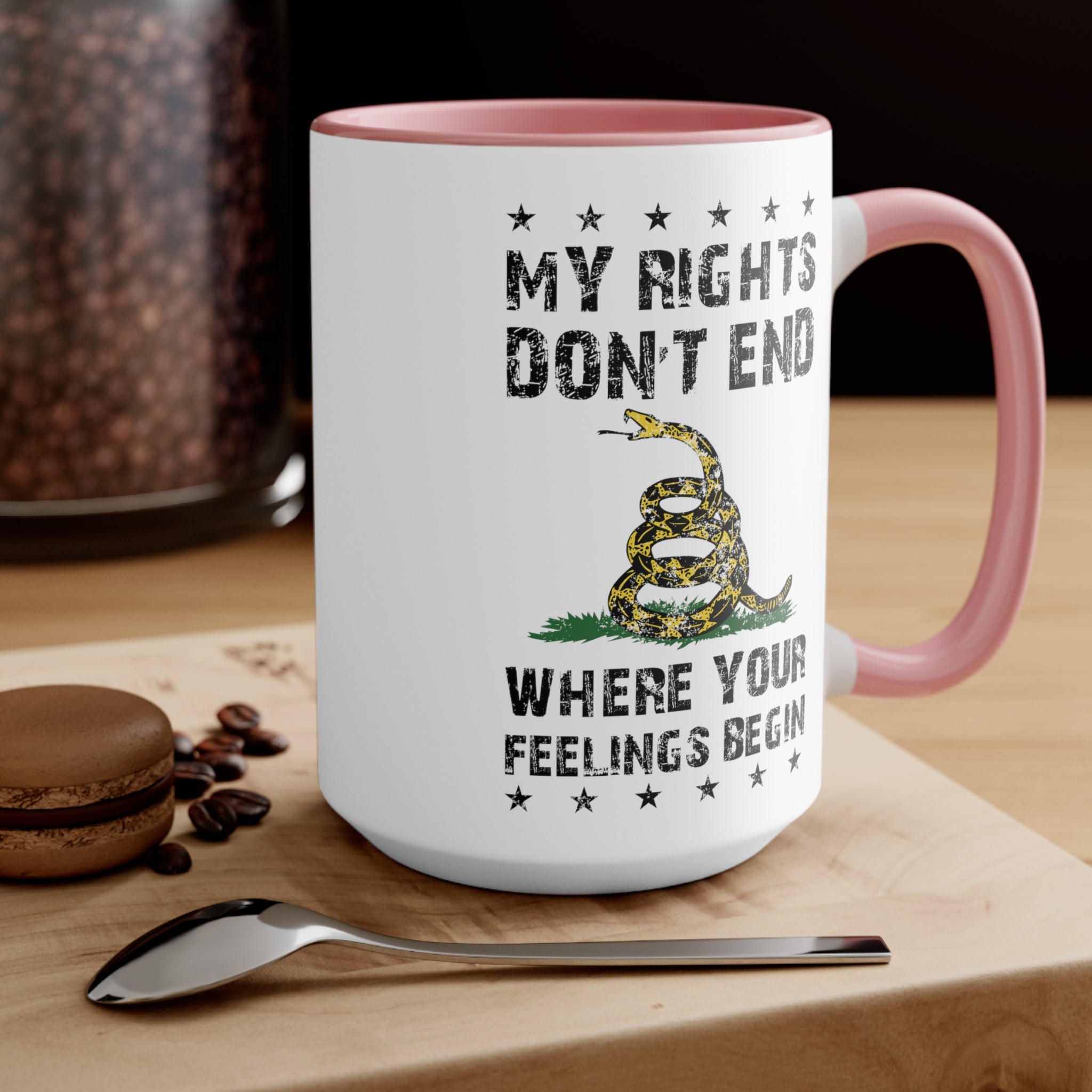 My Rights Don't End Where Your Feelings Begin Mug - PatriotDepot.com