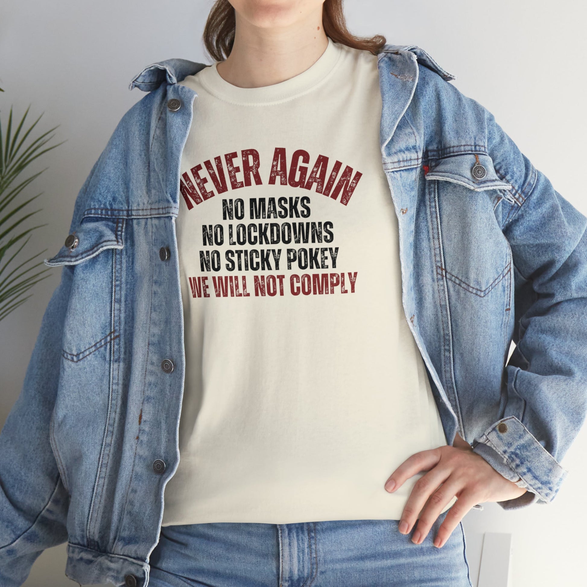 Never Again. We Will Not Comply Unisex T-Shirt - PatriotDepot.com