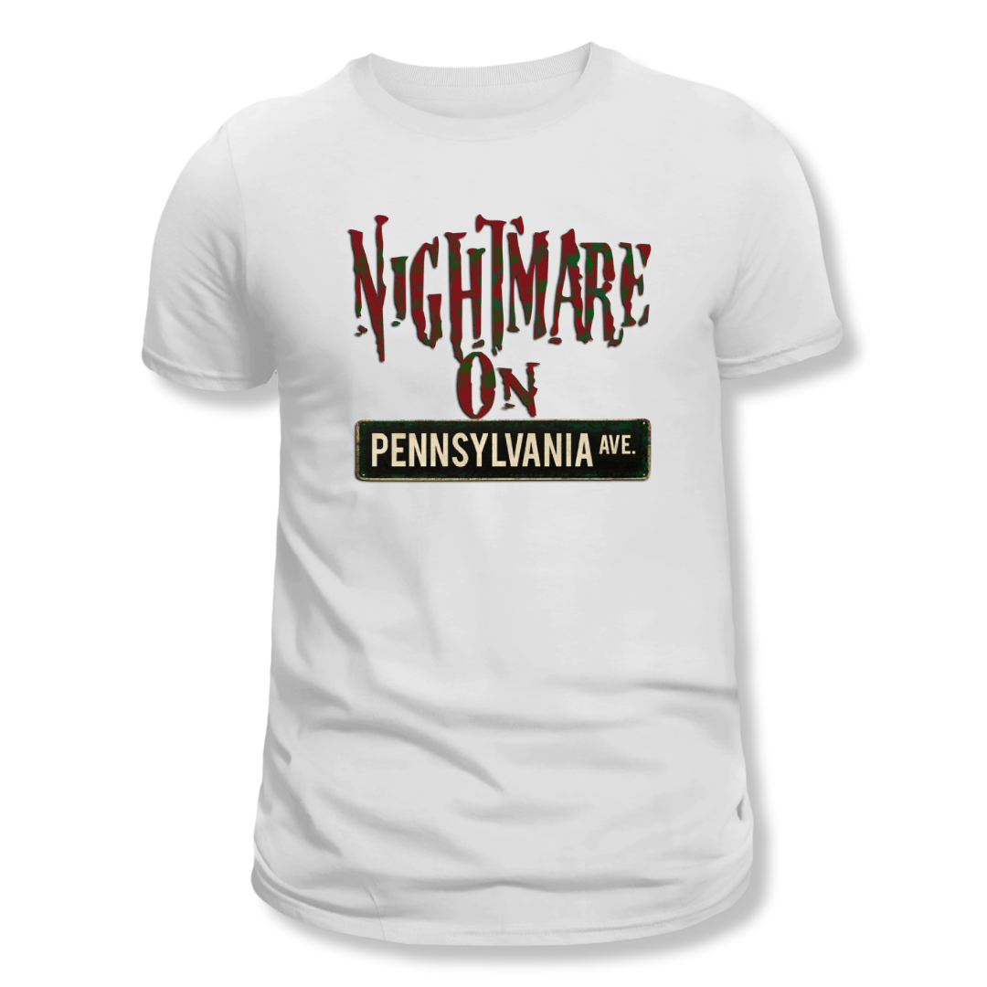 Nightmare on Pennsylvania Ave T-Shirt - PatriotDepot.com