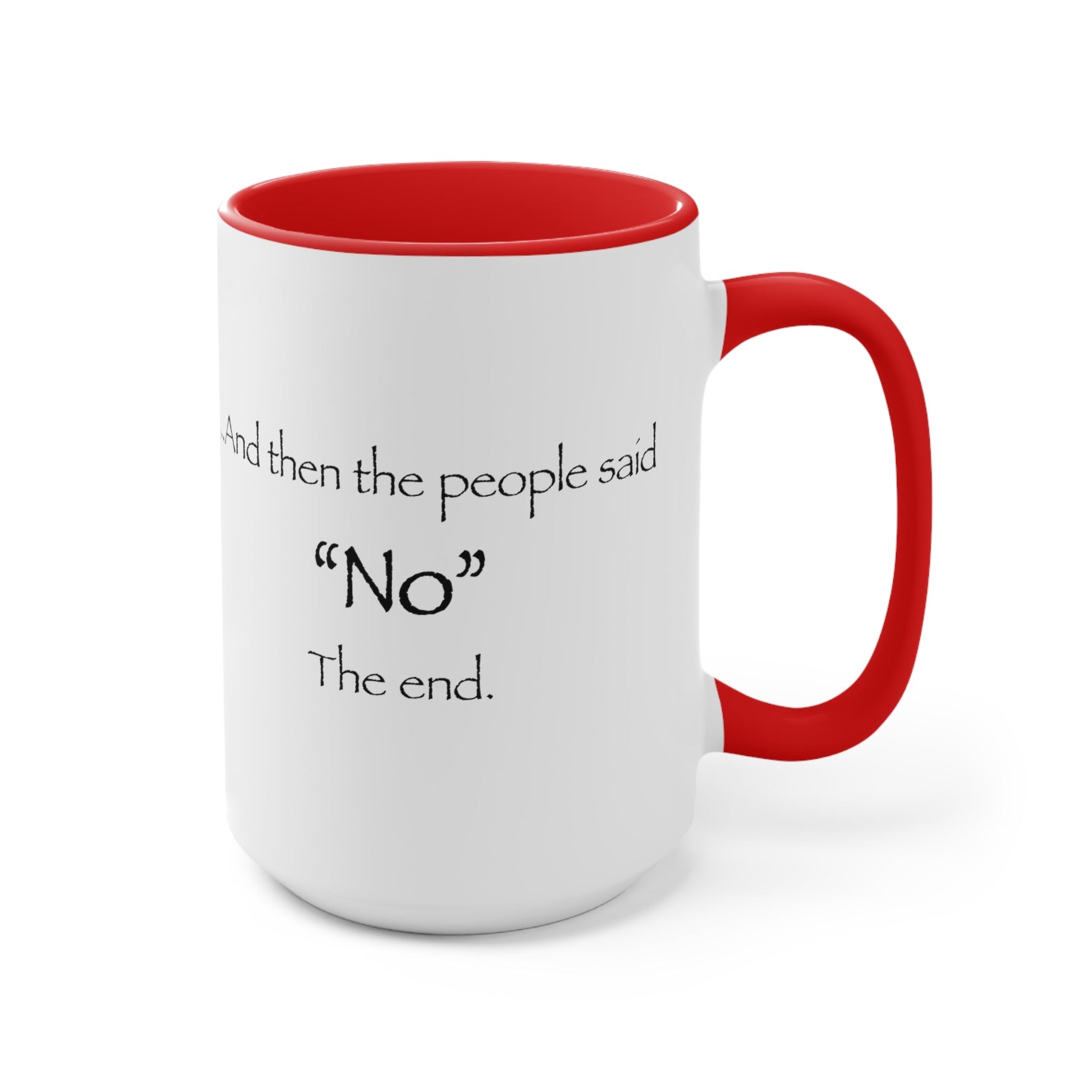 "NO" Mug (2 sizes, 3 colors) - PatriotDepot.com