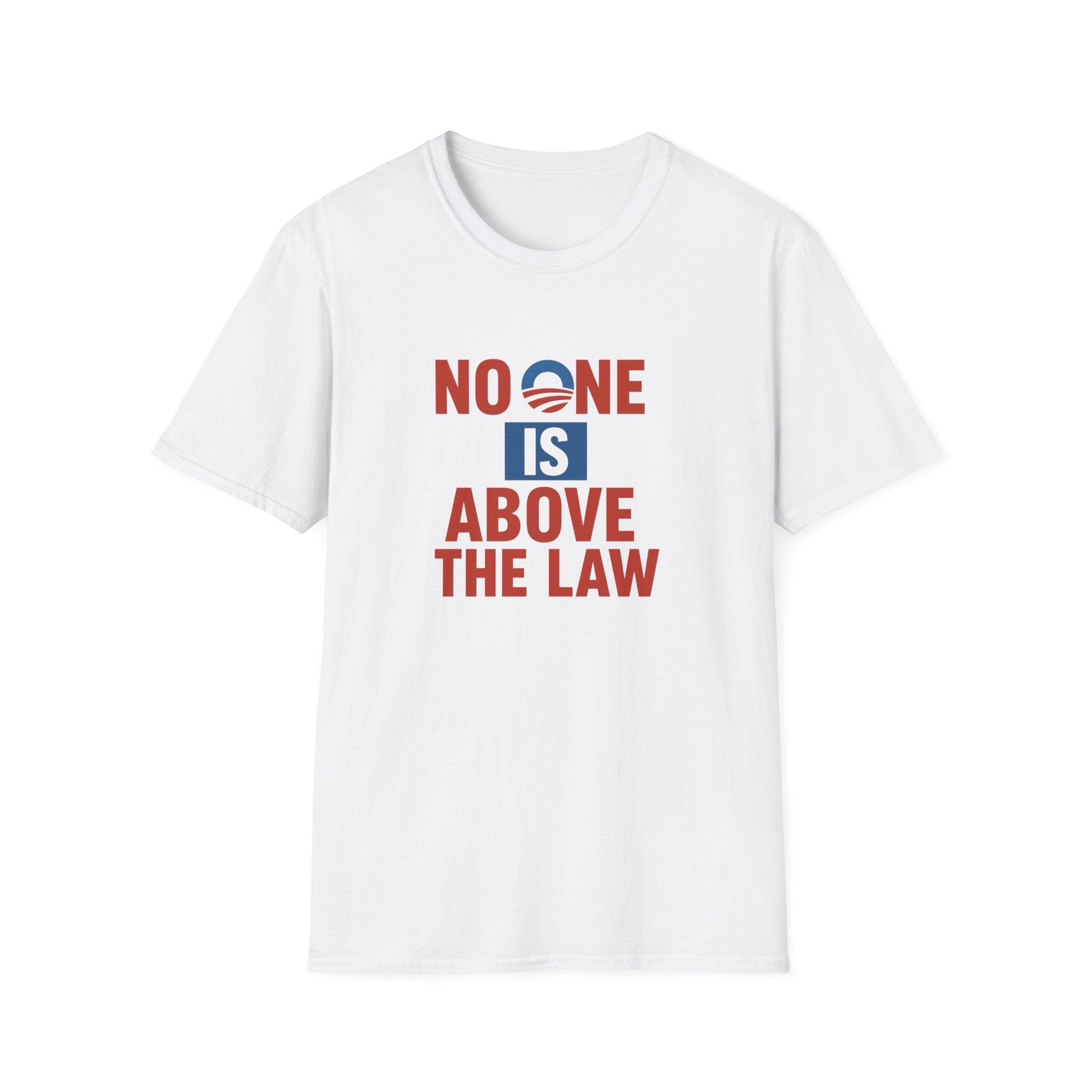 No One Is Above the Law Softstyle T-Shirt (Obama Edition) - PatriotDepot.com
