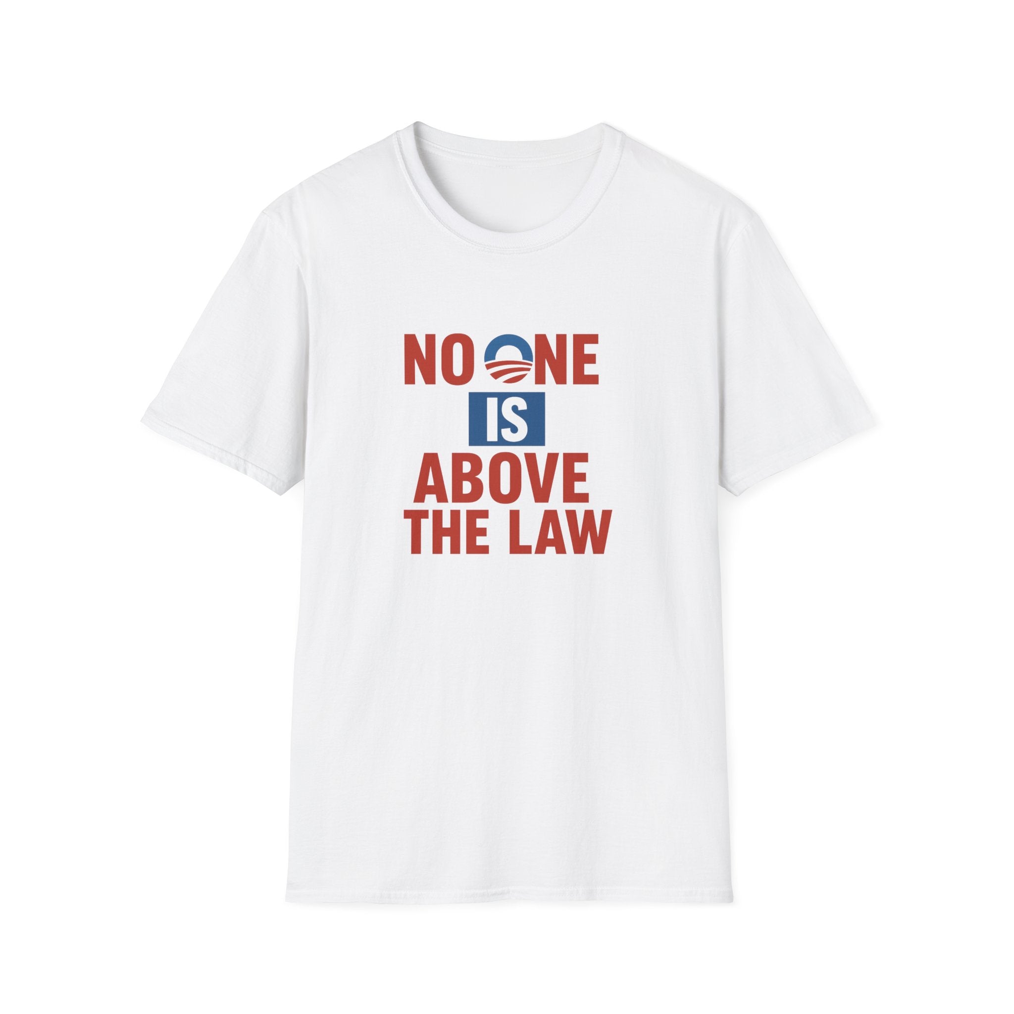 No One Is Above the Law Softstyle T-Shirt (Obama Edition) - PatriotDepot.com