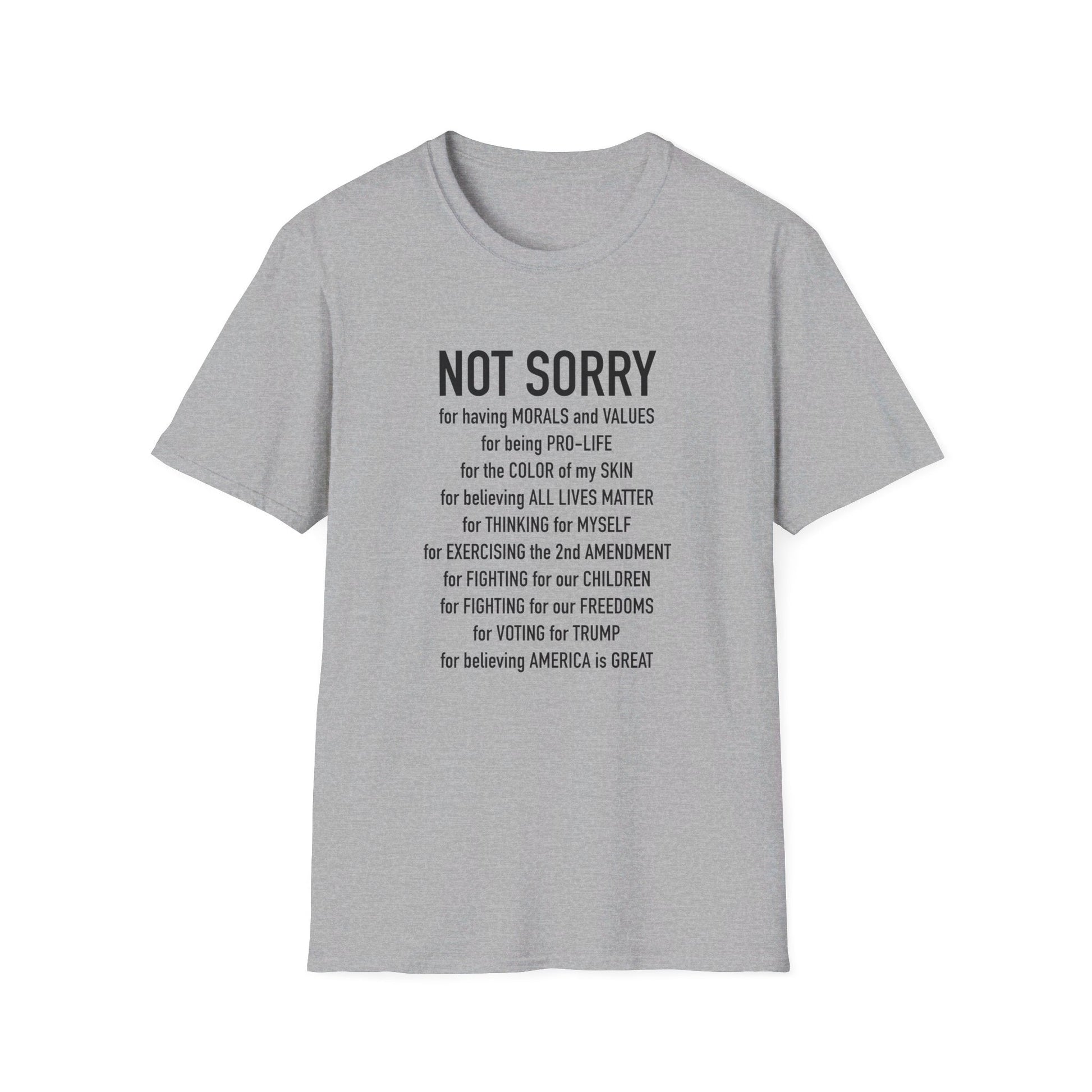 Not Sorry T-Shirt - PatriotDepot.com