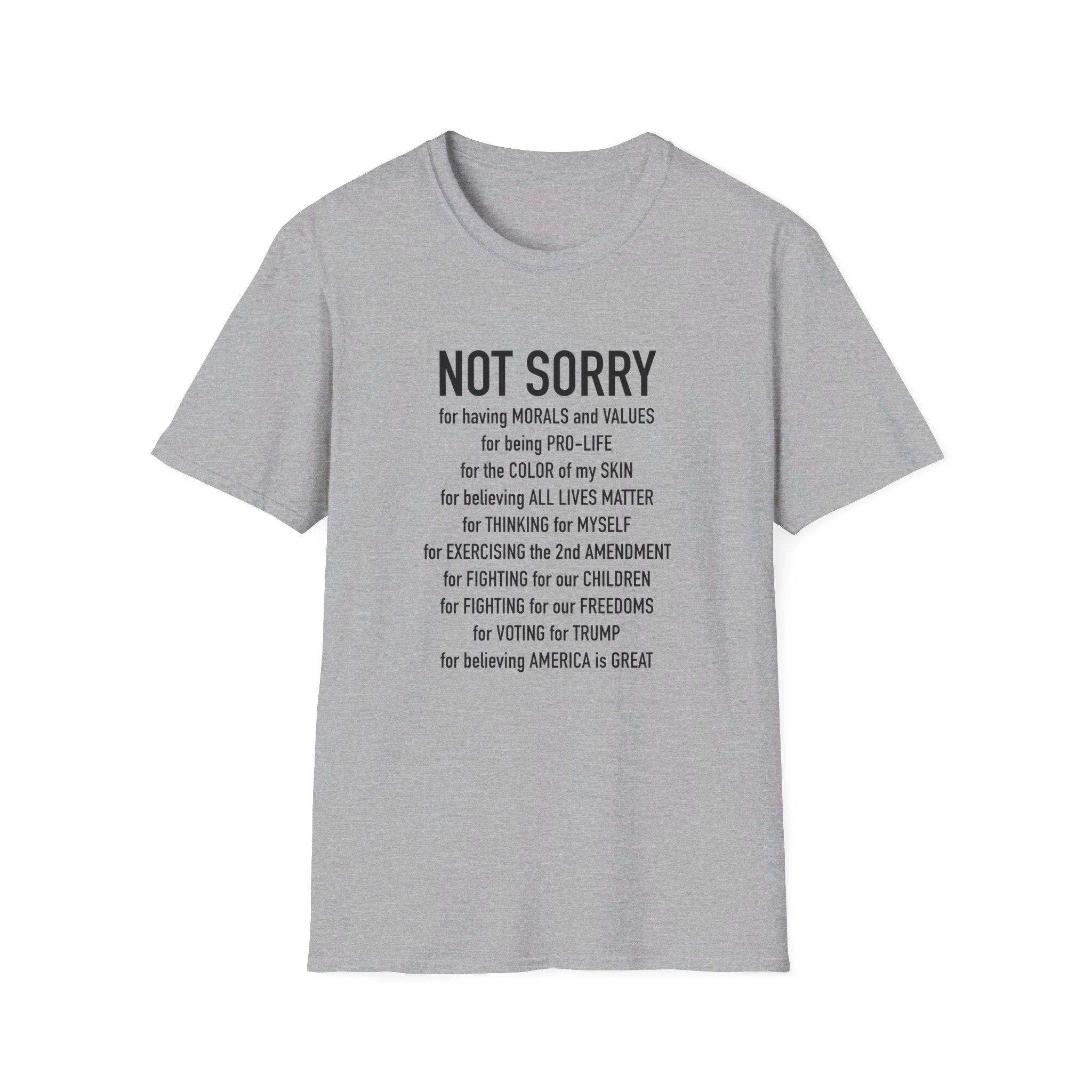 Not Sorry T-Shirt - PatriotDepot.com