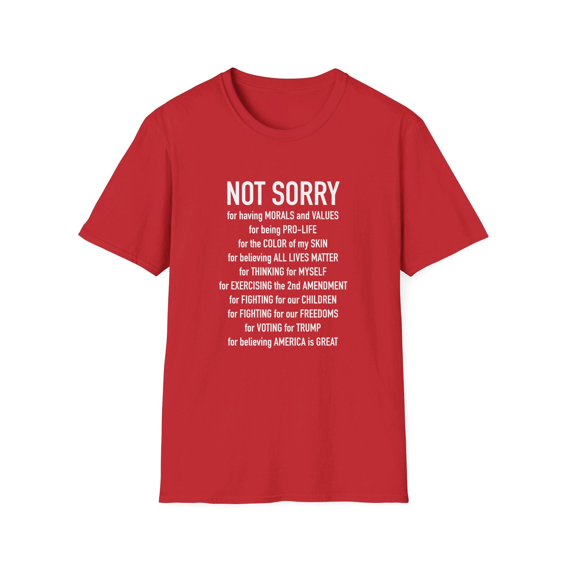 Not Sorry T-Shirt - PatriotDepot.com