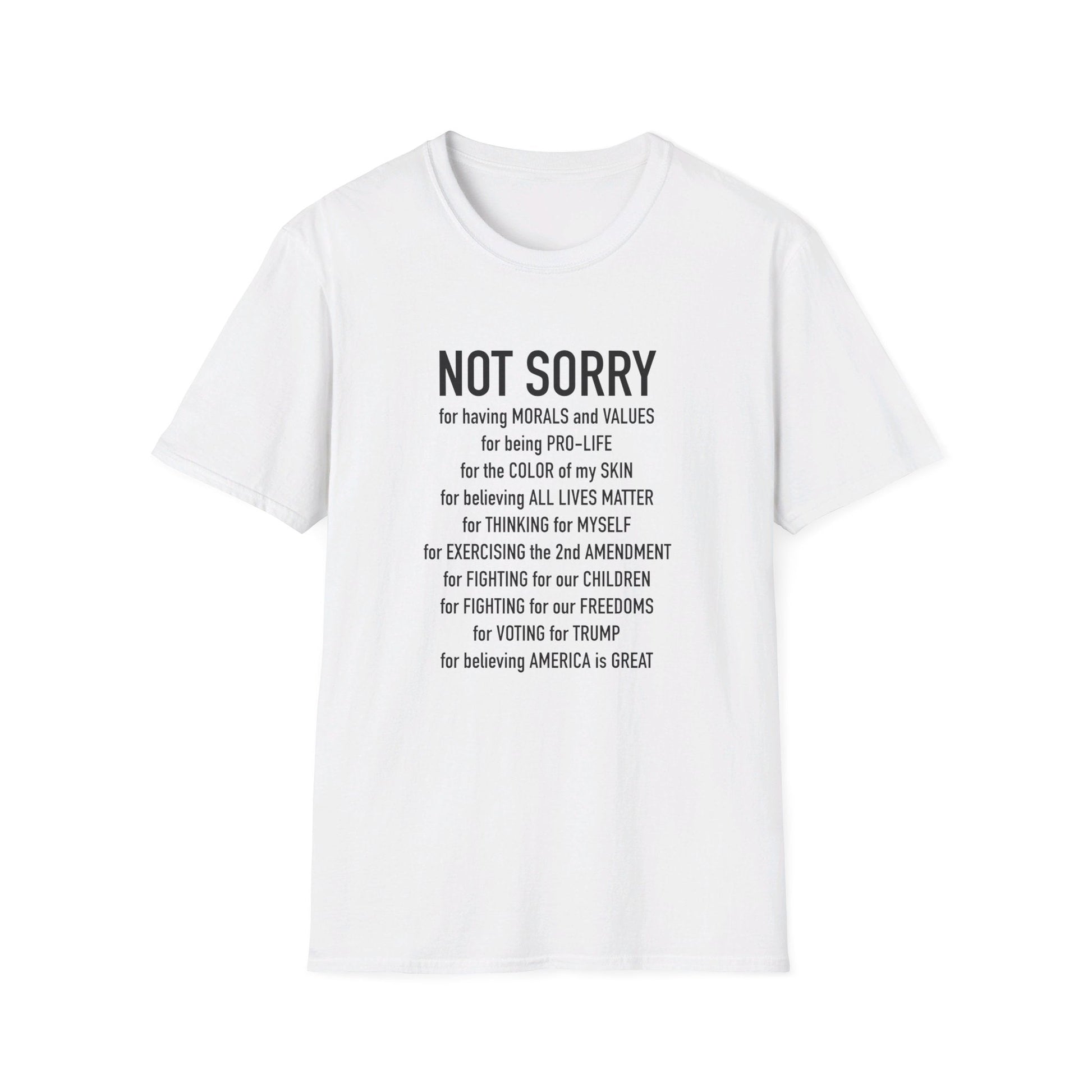 Not Sorry T-Shirt - PatriotDepot.com