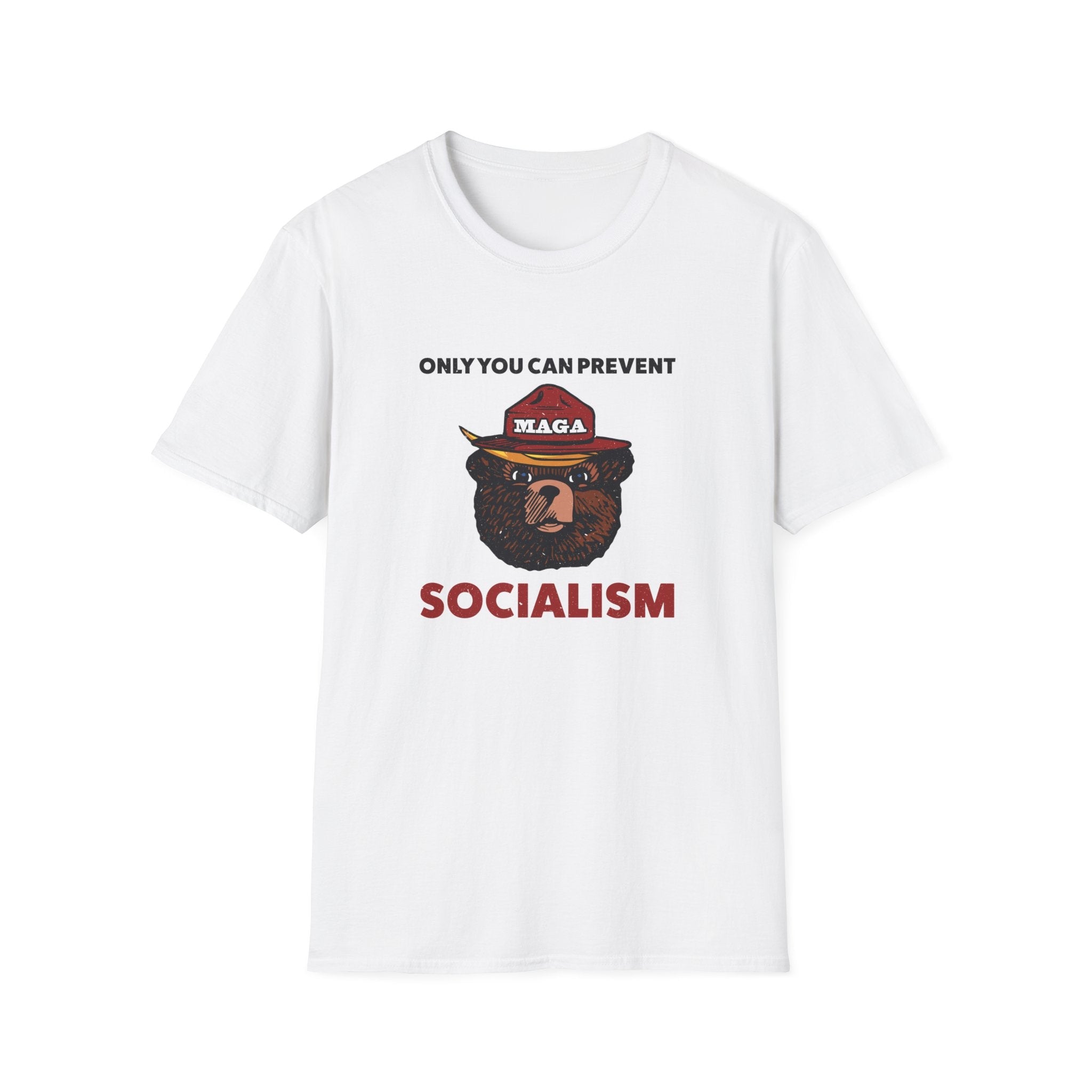 Only You Can Prevent Socialism (MAGA Bear) Unisex T-Shirt - PatriotDepot.com