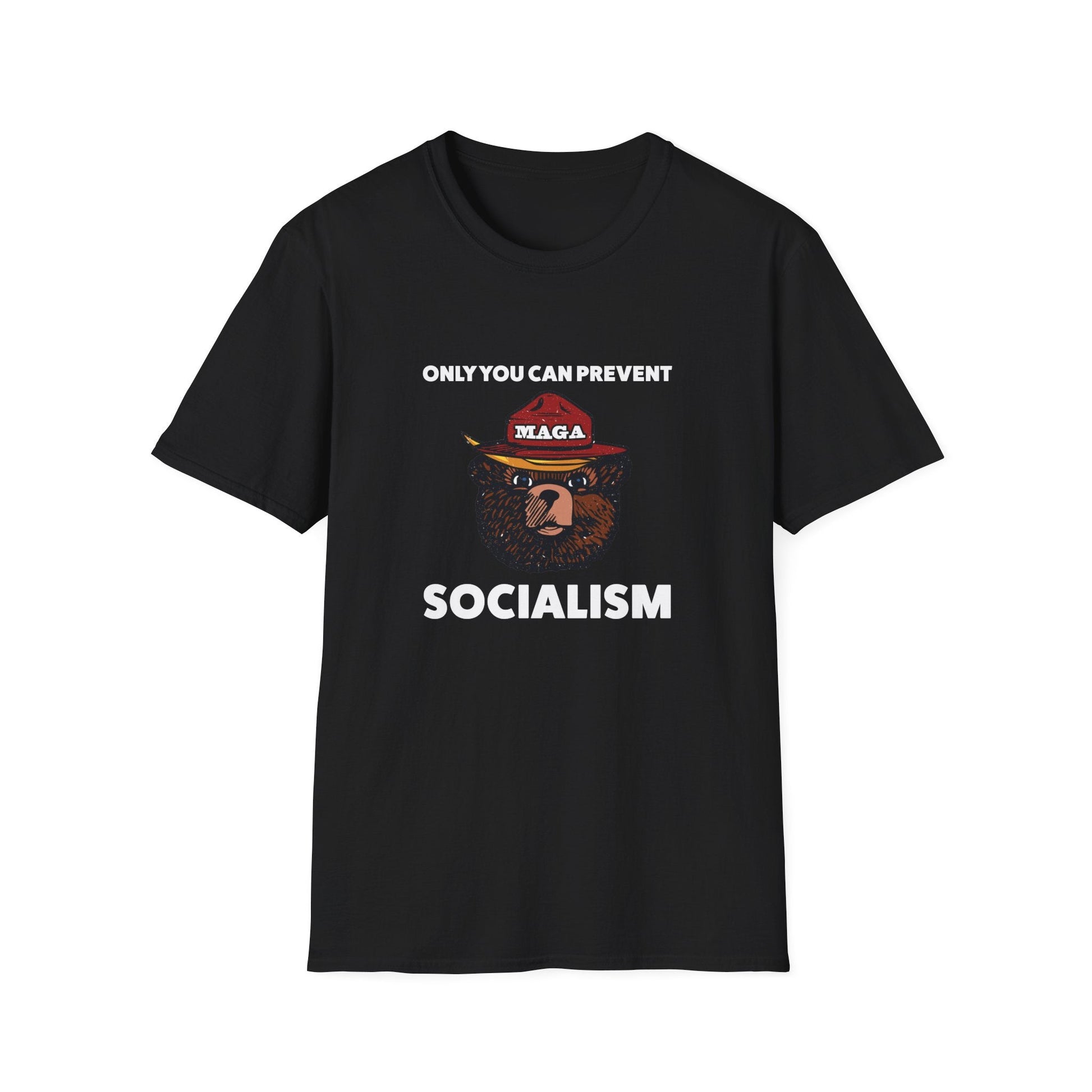 Only You Can Prevent Socialism (MAGA Bear) Unisex T-Shirt - PatriotDepot.com