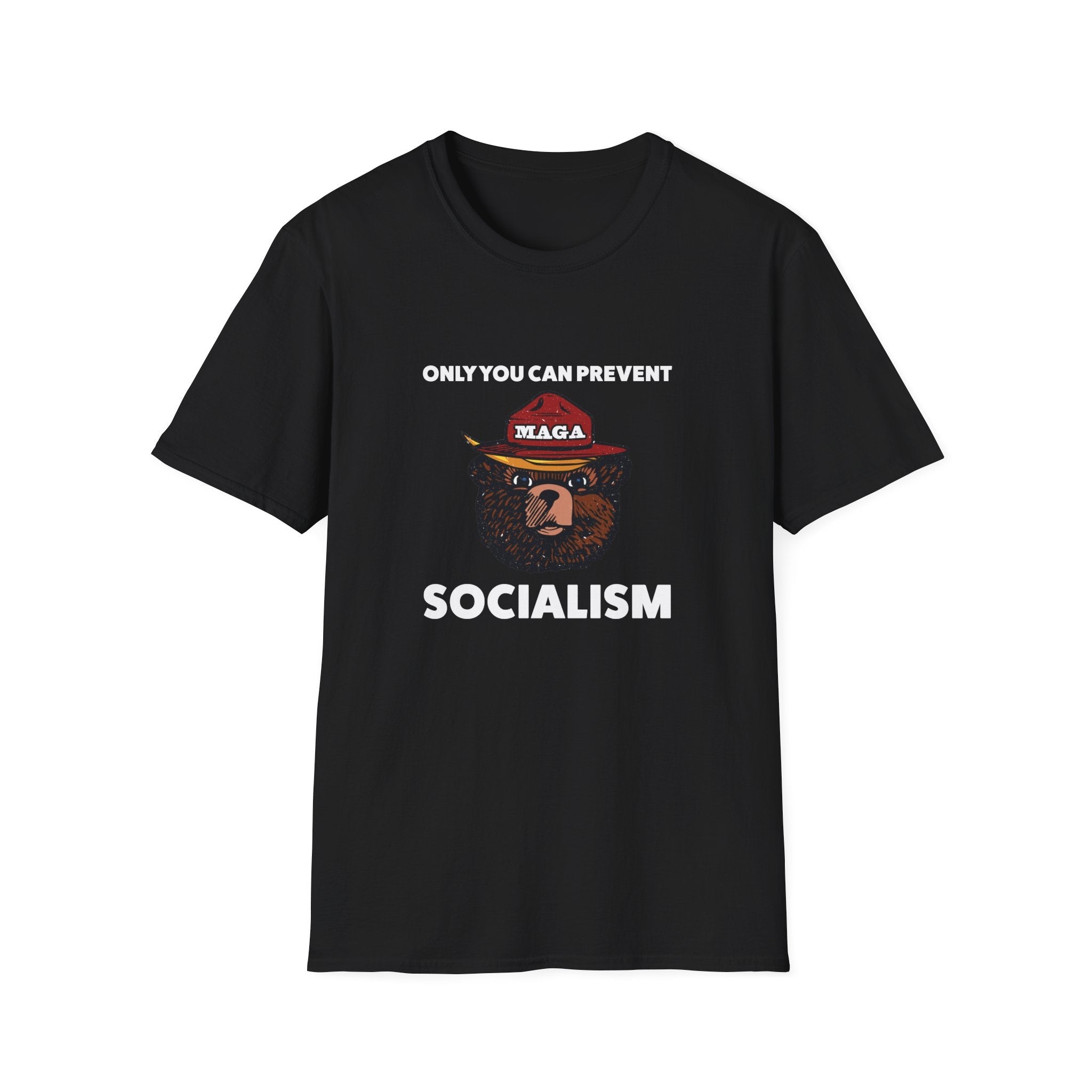 Only You Can Prevent Socialism (MAGA Bear) Unisex T-Shirt - PatriotDepot.com