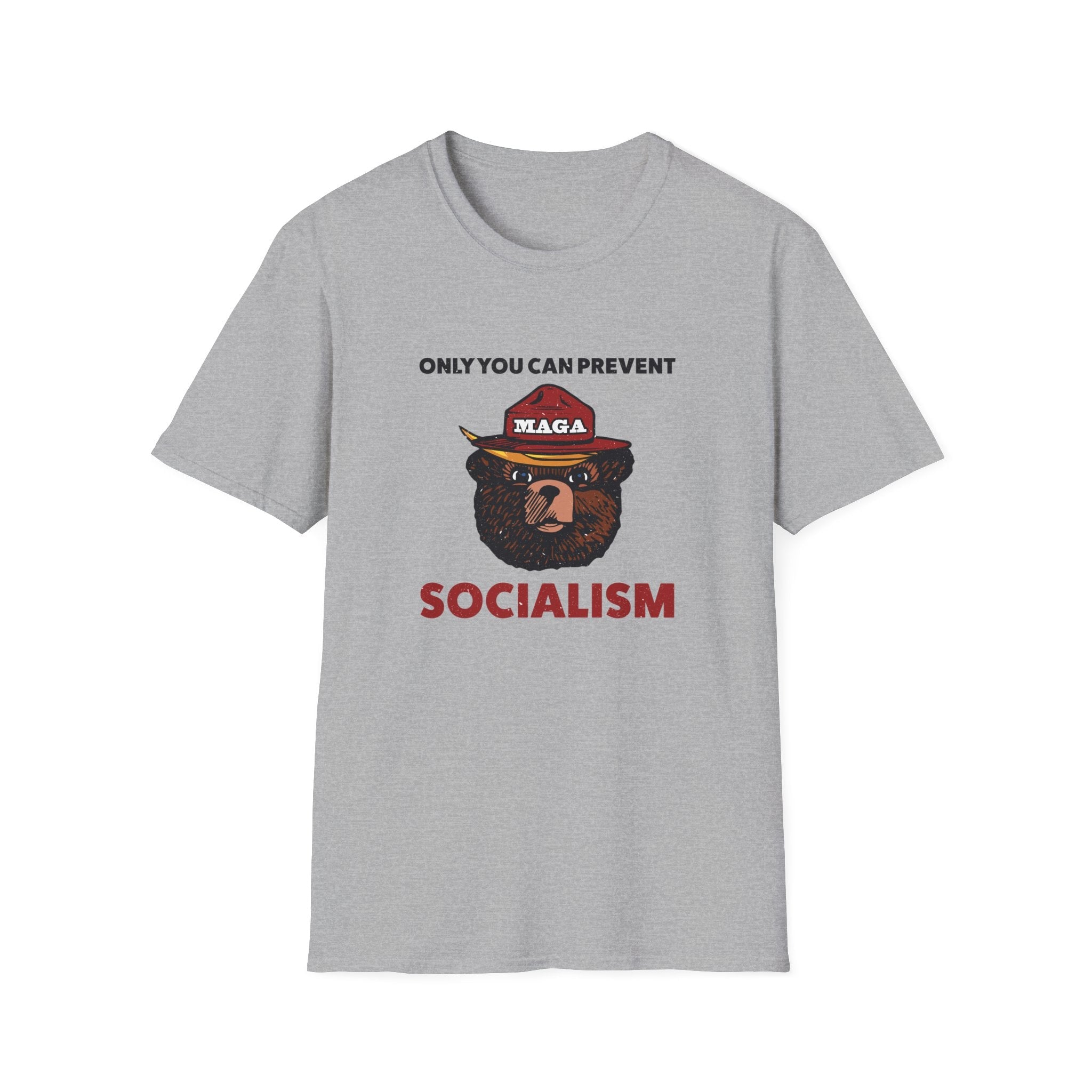 Only You Can Prevent Socialism (MAGA Bear) Unisex T-Shirt - PatriotDepot.com