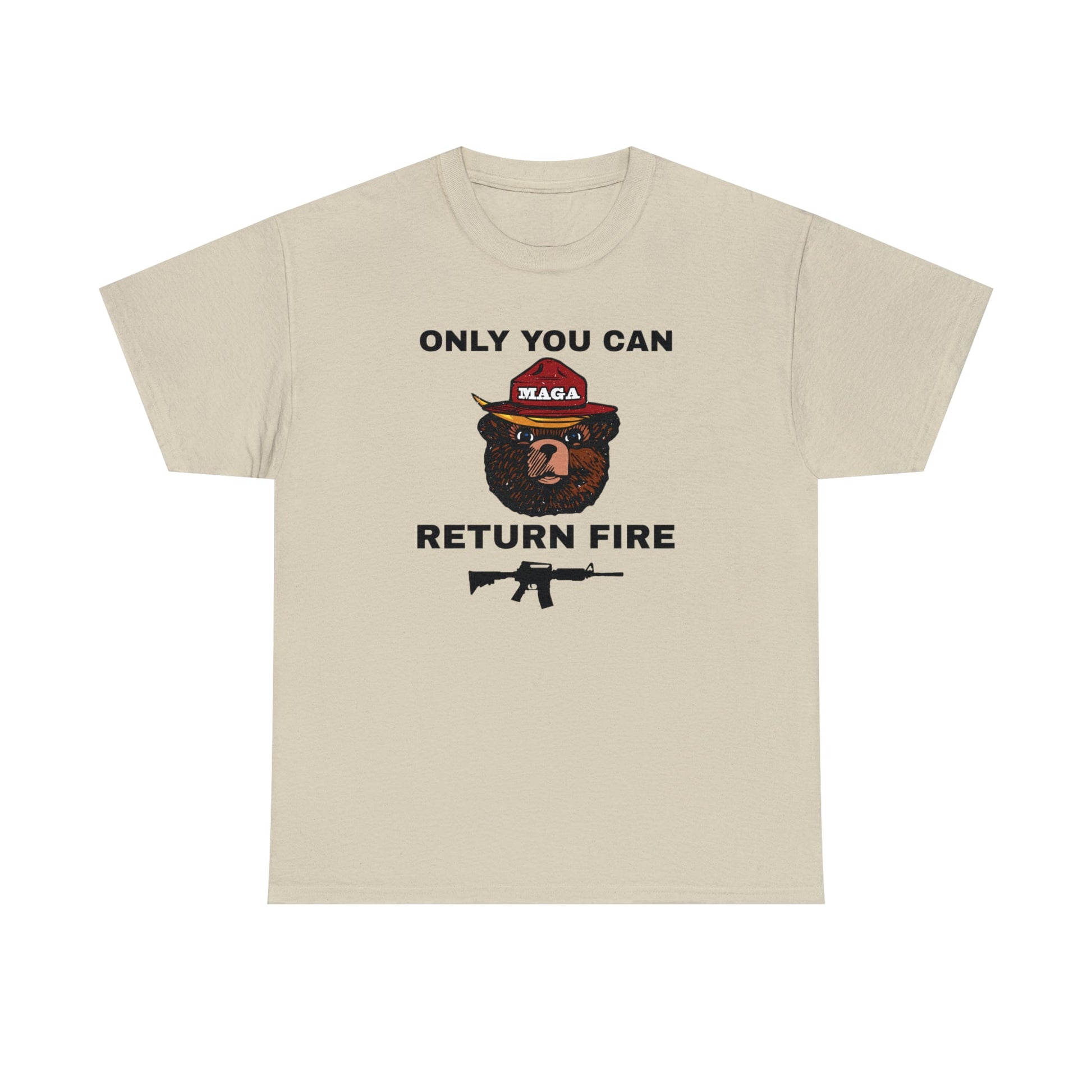 Only You Can Return Fire Unisex T-Shirt - PatriotDepot.com