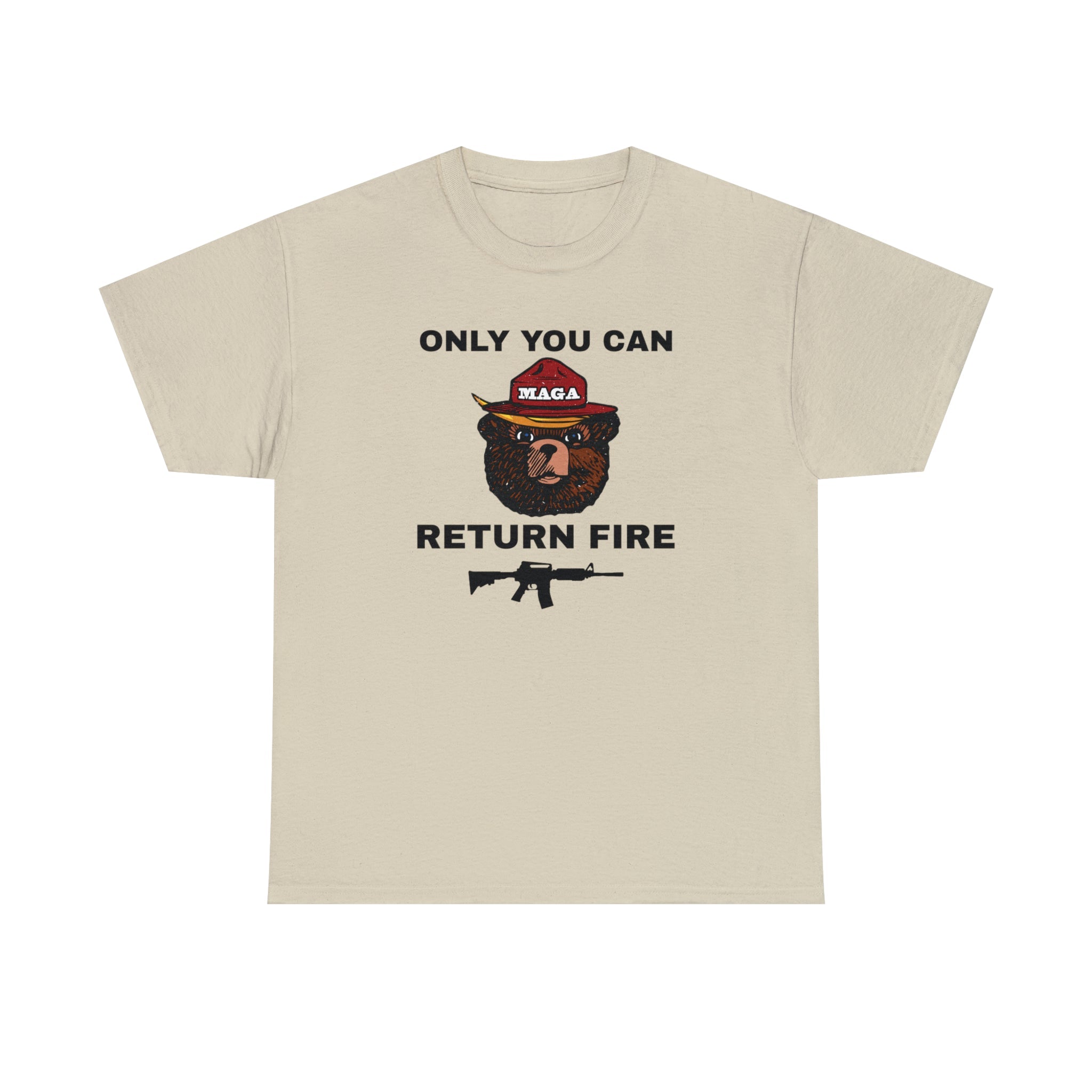 Only You Can Return Fire Unisex T-Shirt - PatriotDepot.com