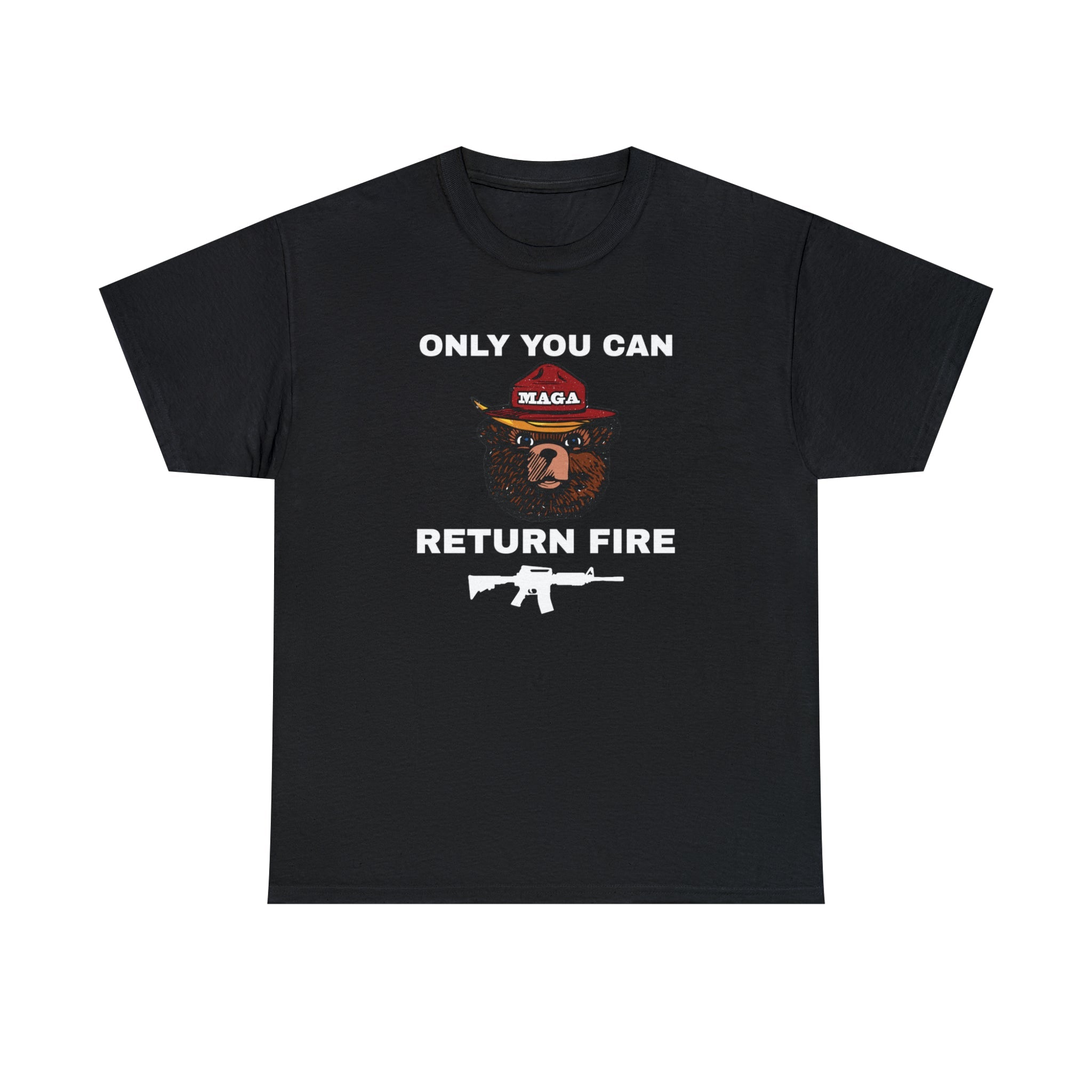 Only You Can Return Fire Unisex T-Shirt - PatriotDepot.com