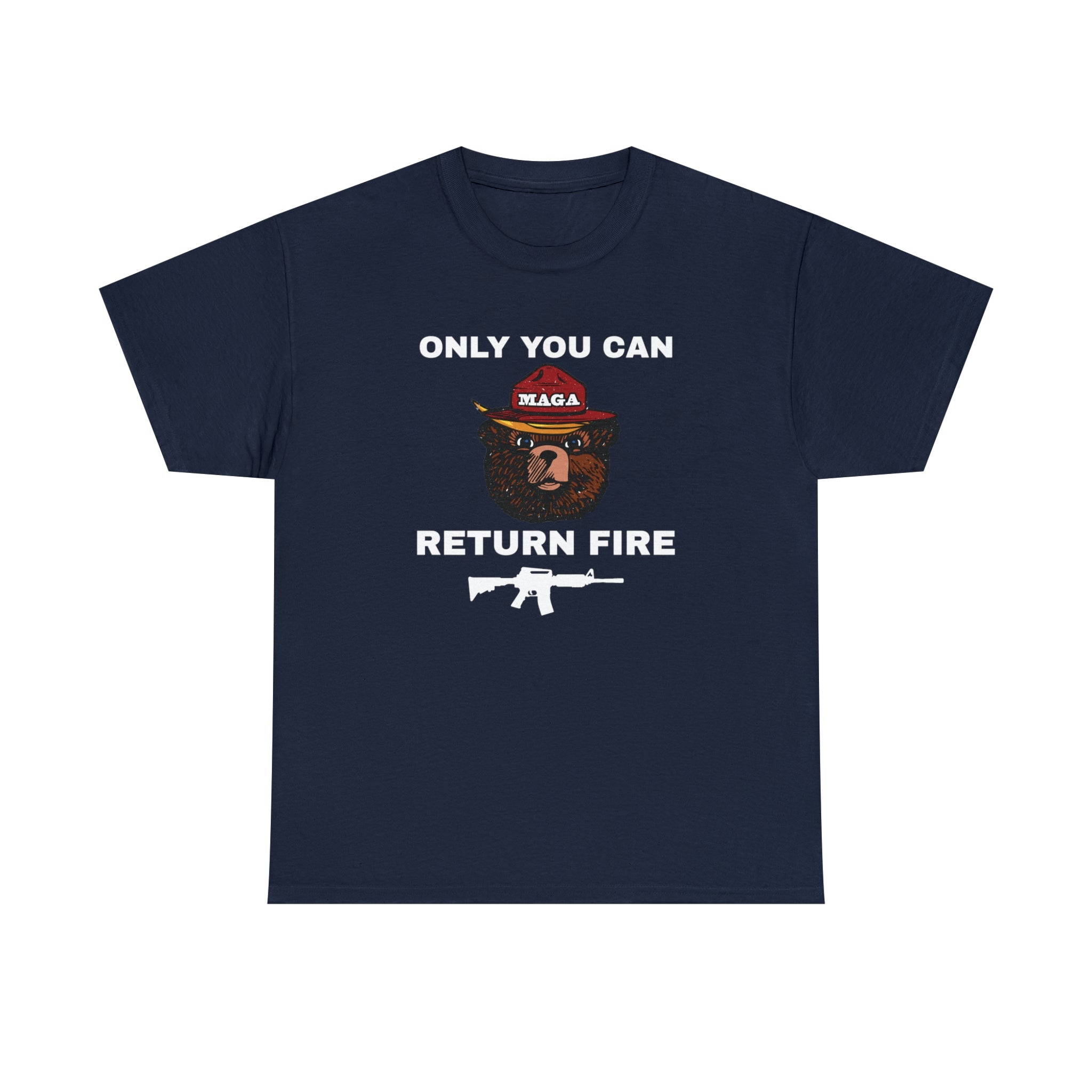 Only You Can Return Fire Unisex T-Shirt - PatriotDepot.com