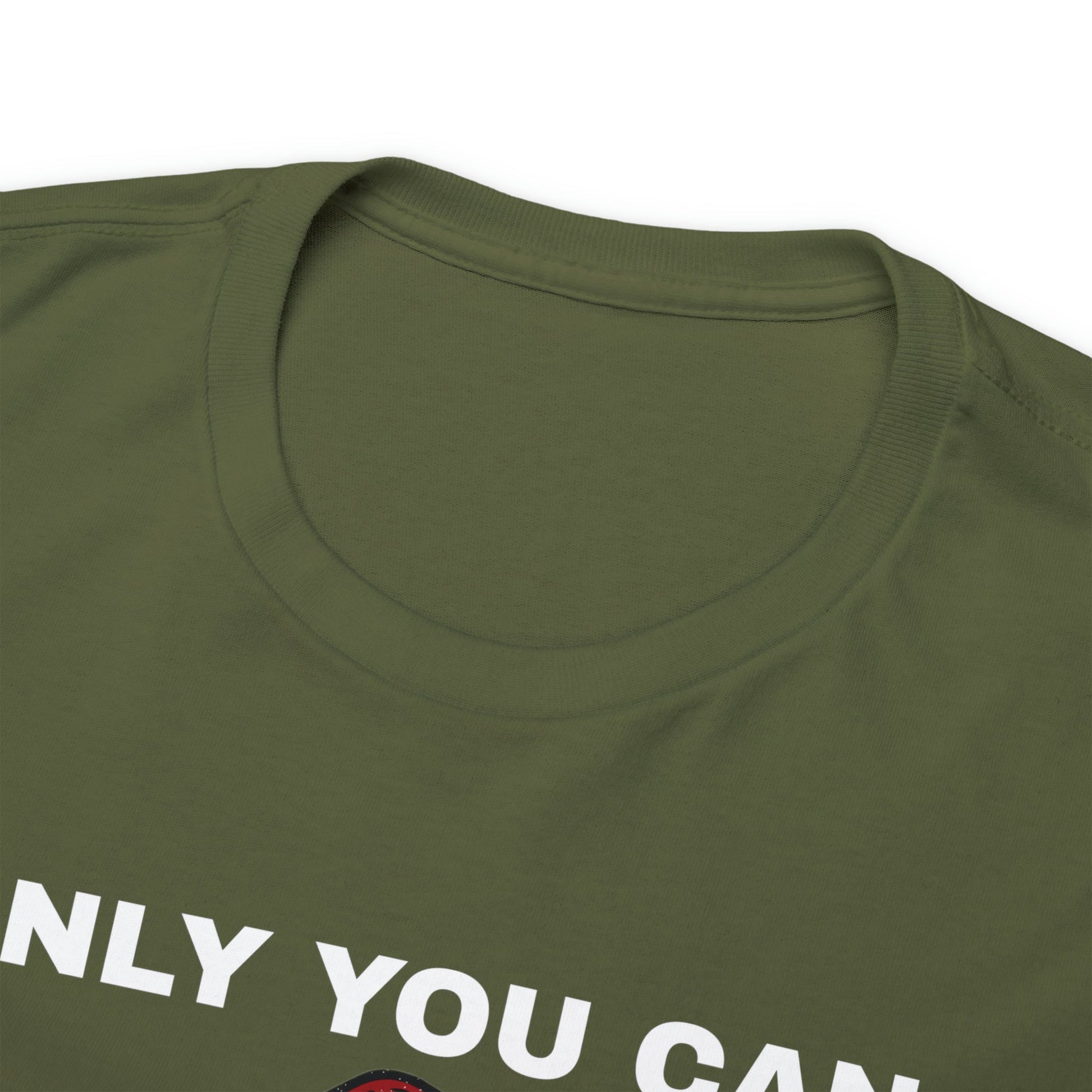 Only You Can Return Fire Unisex T-Shirt - PatriotDepot.com