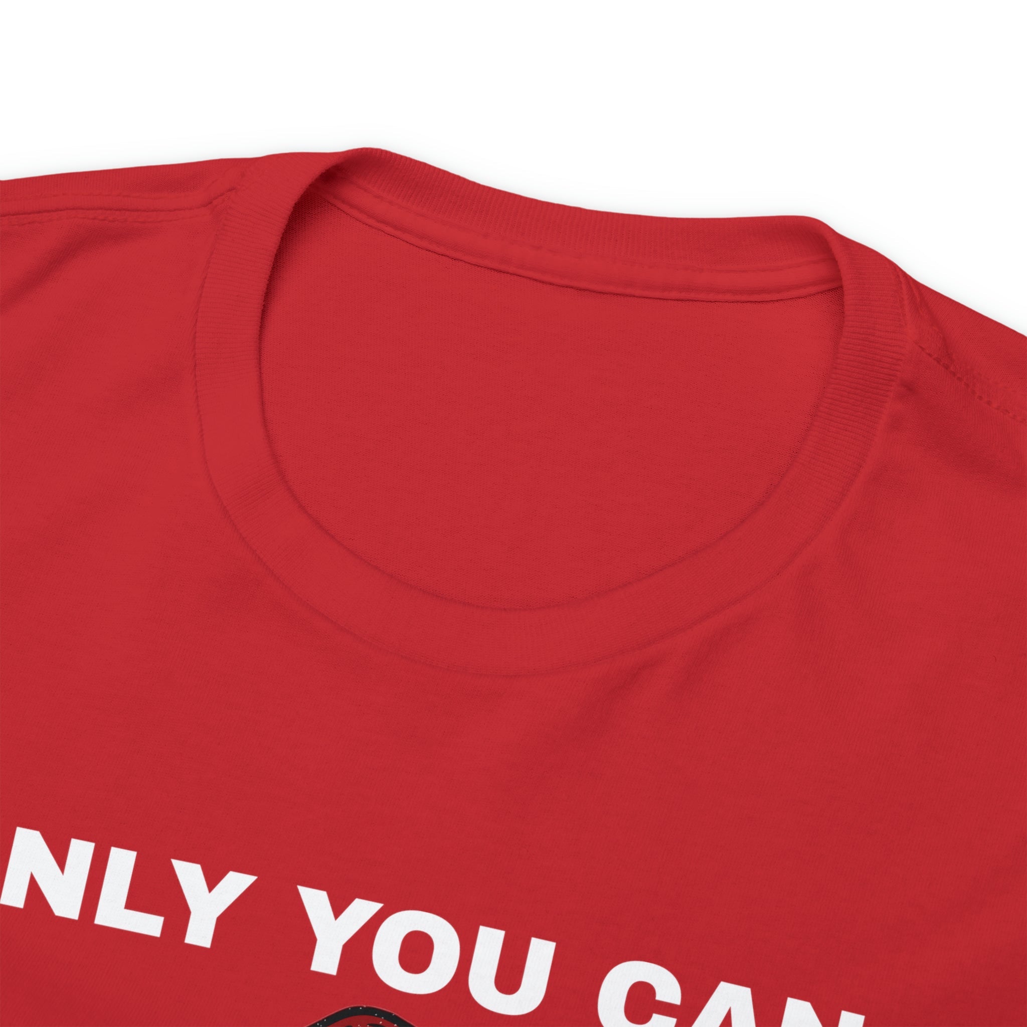Only You Can Return Fire Unisex T-Shirt - PatriotDepot.com