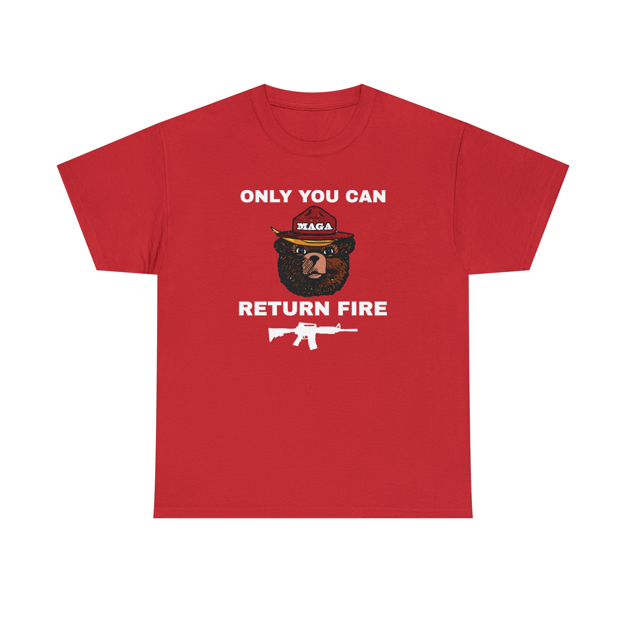 Only You Can Return Fire Unisex T-Shirt - PatriotDepot.com