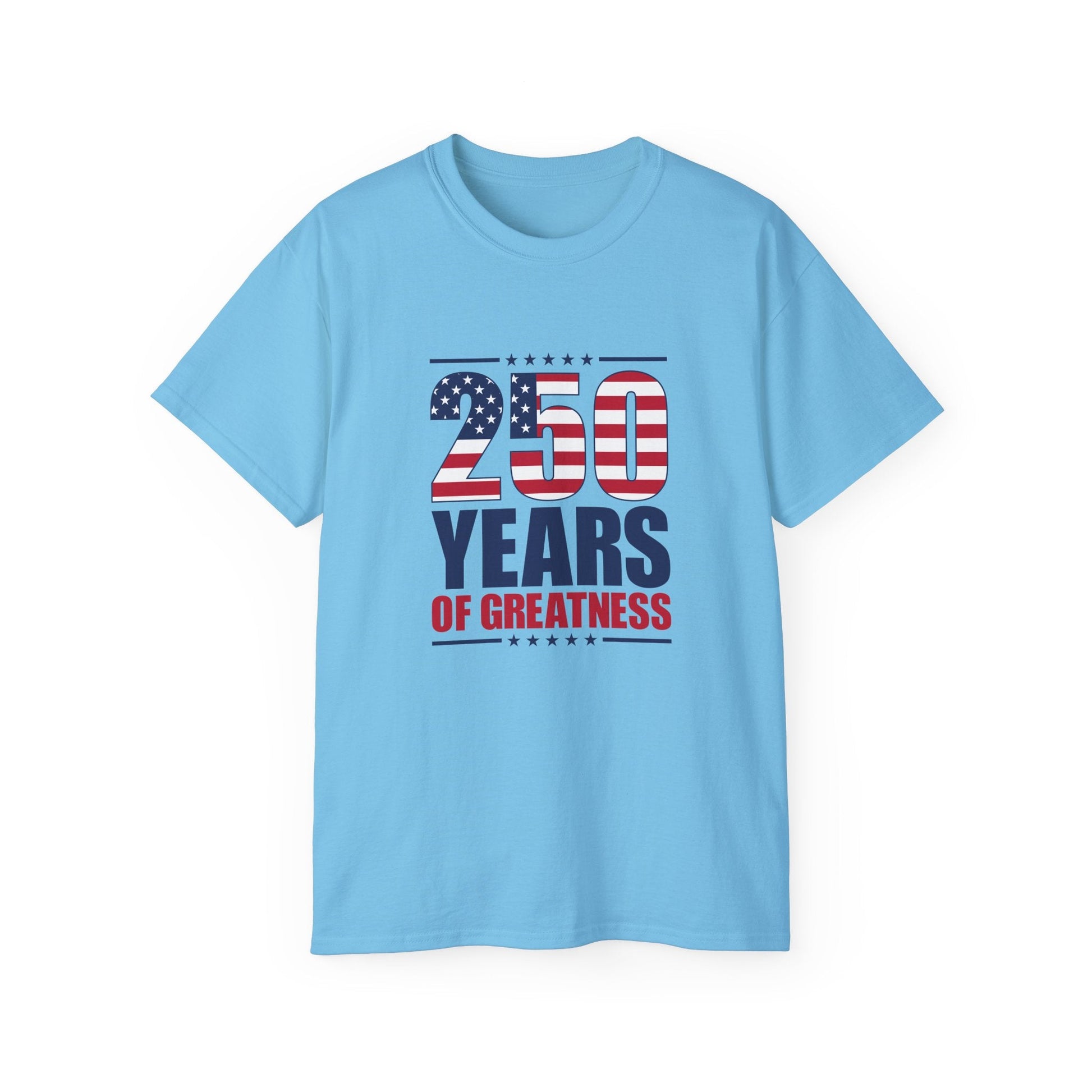 Patriotic 250 Years of Greatness T-Shirt - PatriotDepot.com