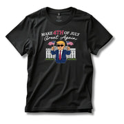 Patriotic Make 4th of July Great Again T-Shirt - PatriotDepot.com