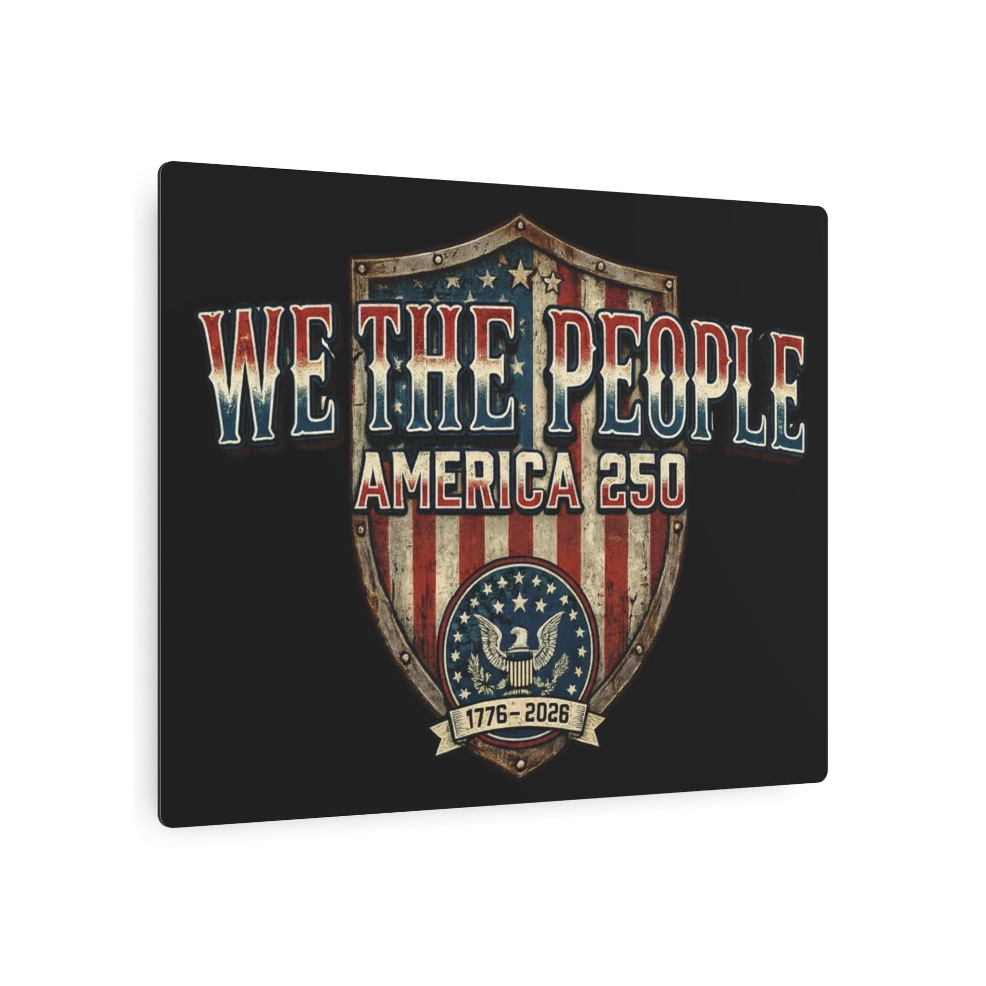 Patriotic We the People America’s 250th Anniversary Metal Wall Art (1776–2026) - PatriotDepot.com