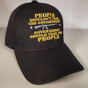People Shouldn't Fear the Government Embroidered Hat - PatriotDepot.com