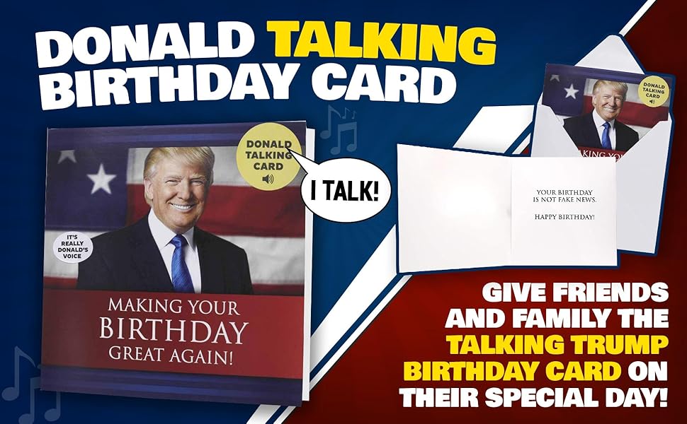 President Trump Talking Birthday Card – Make Birthdays Great Again! - PatriotDepot.com