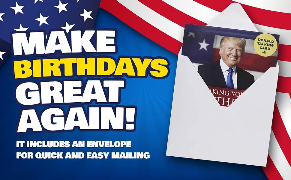 President Trump Talking Birthday Card – Make Birthdays Great Again! - PatriotDepot.com