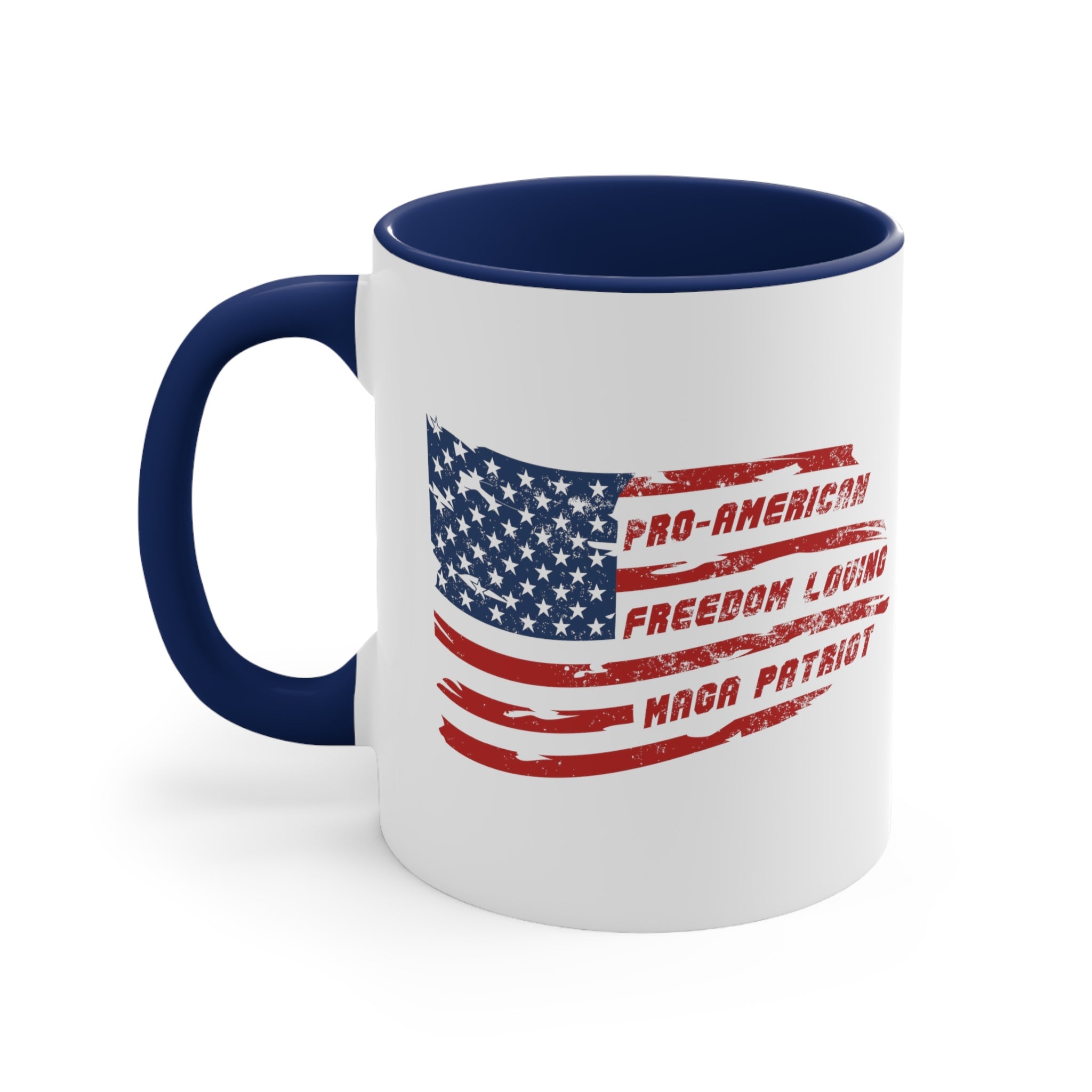 Pro - American Freedom Loving MAGA Patriot Mug (11oz) - PatriotDepot.com