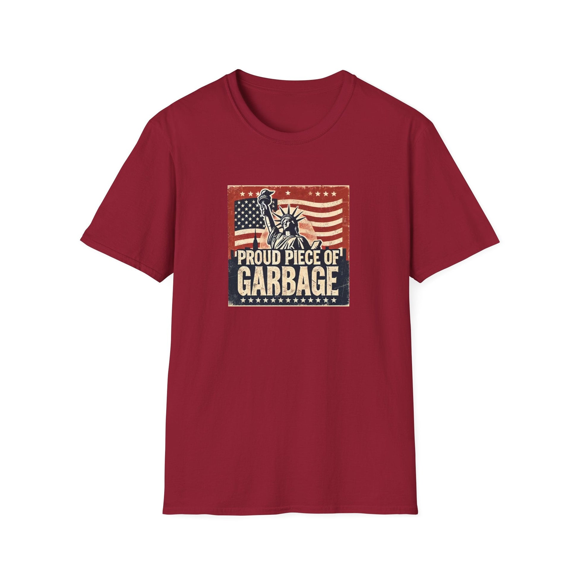 Proud Piece of Garbage Patriotic T-Shirt - PatriotDepot.com