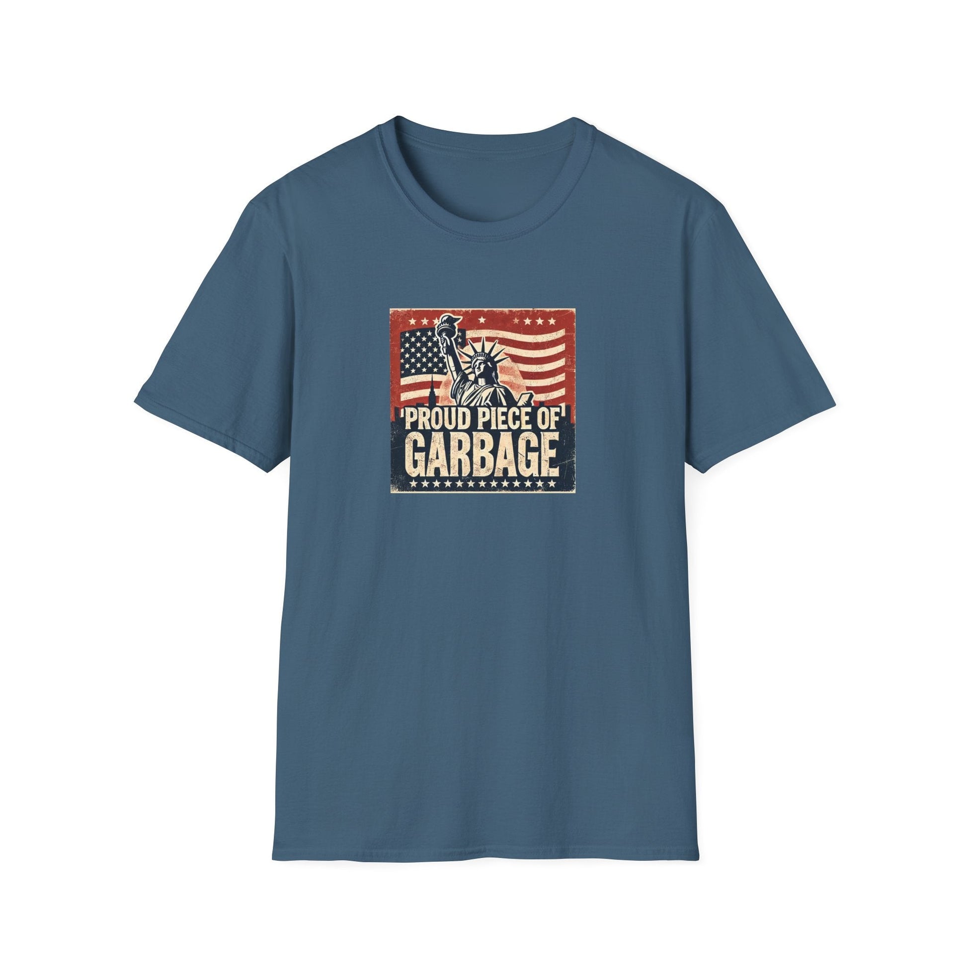 Proud Piece of Garbage Patriotic T-Shirt - PatriotDepot.com