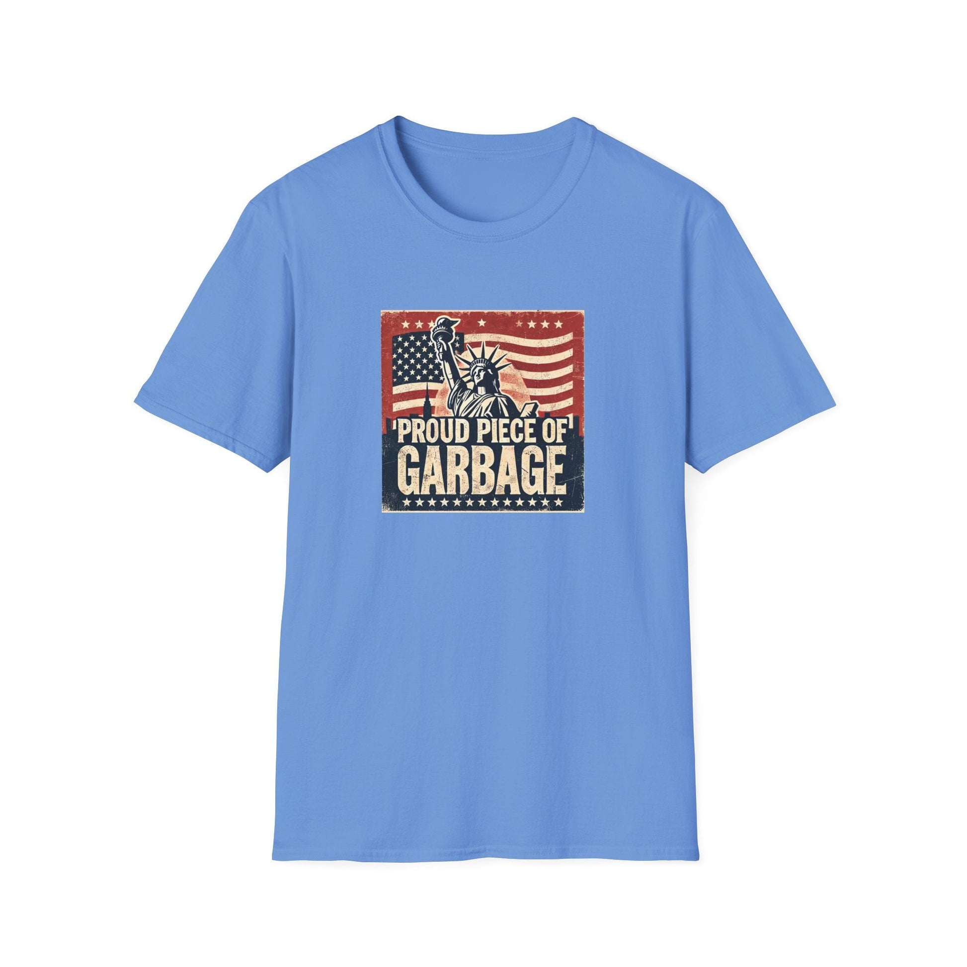 Proud Piece of Garbage Patriotic T-Shirt - PatriotDepot.com