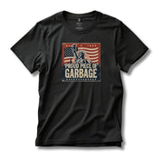 Proud Piece of Garbage Patriotic T-Shirt - PatriotDepot.com