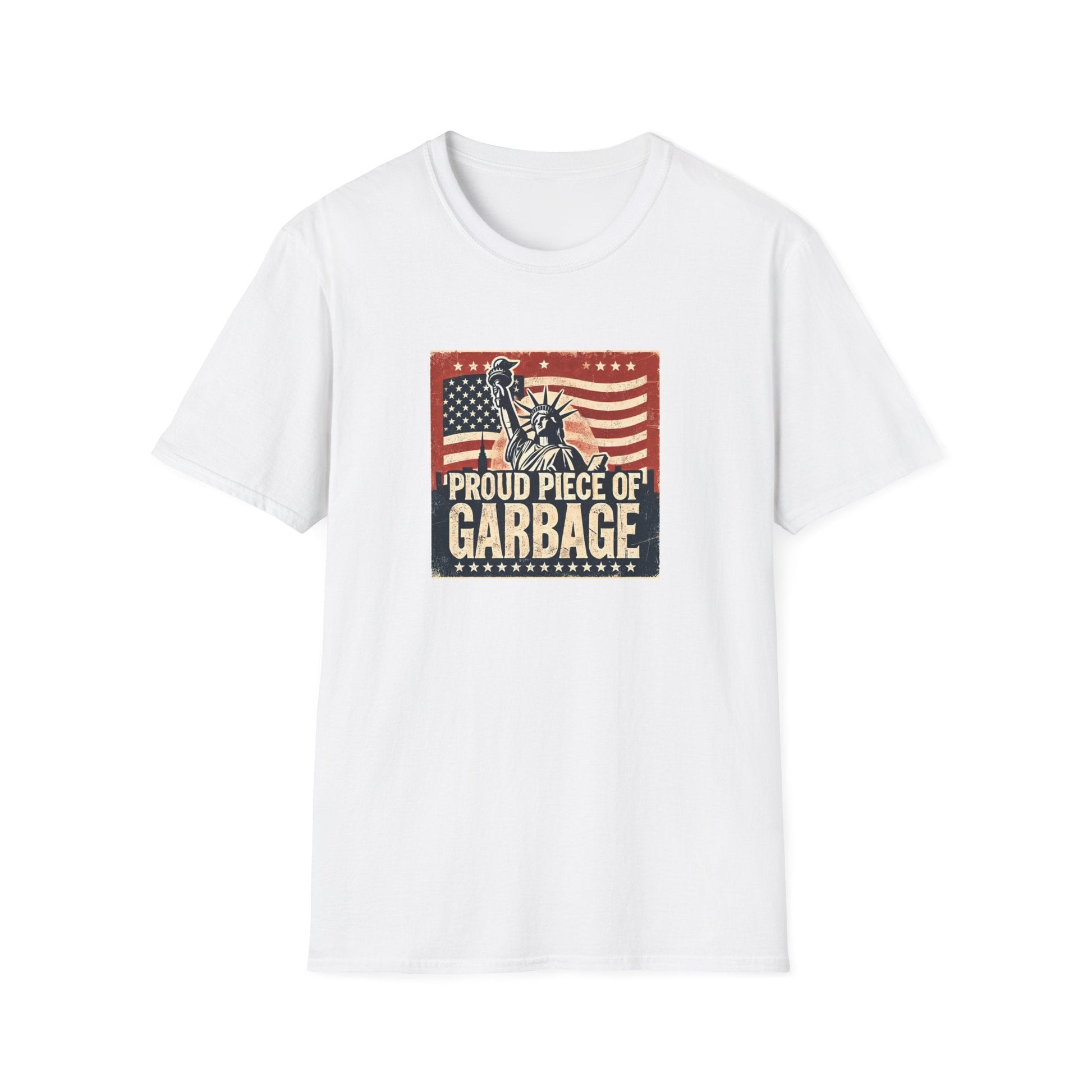 Proud Piece of Garbage Patriotic T-Shirt - PatriotDepot.com