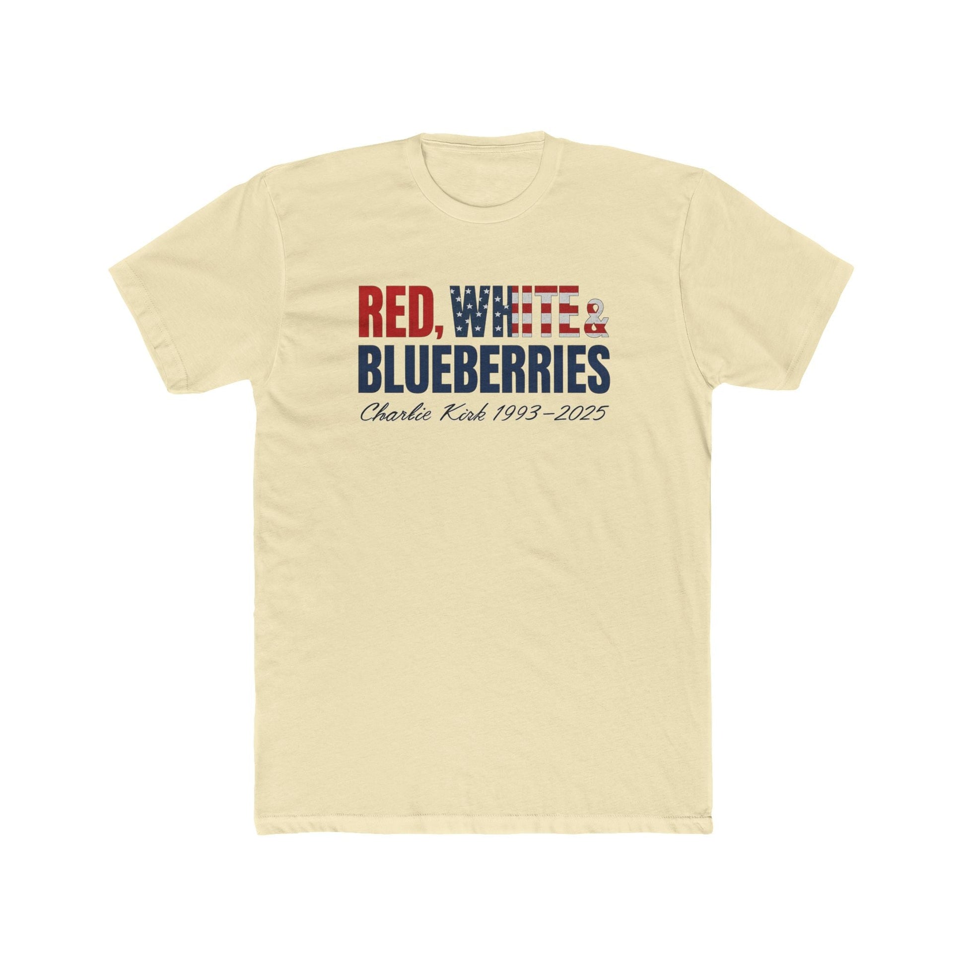 Red, White and Blueberries Tribute to Charlie Kirk 1993 - 2025 T-Shirt - PatriotDepot.com